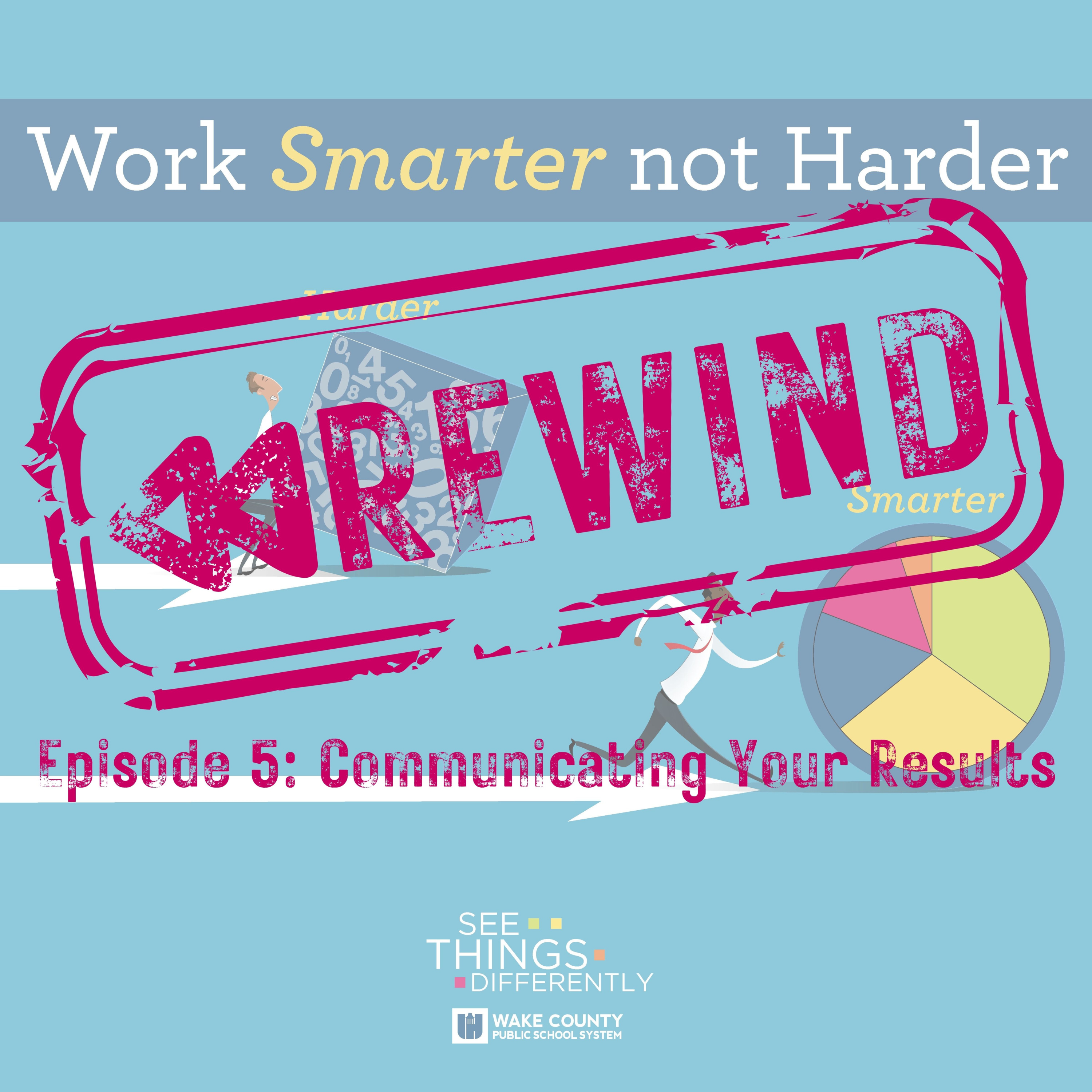 REWIND Episode 5: Communicating Your Results episode artwork