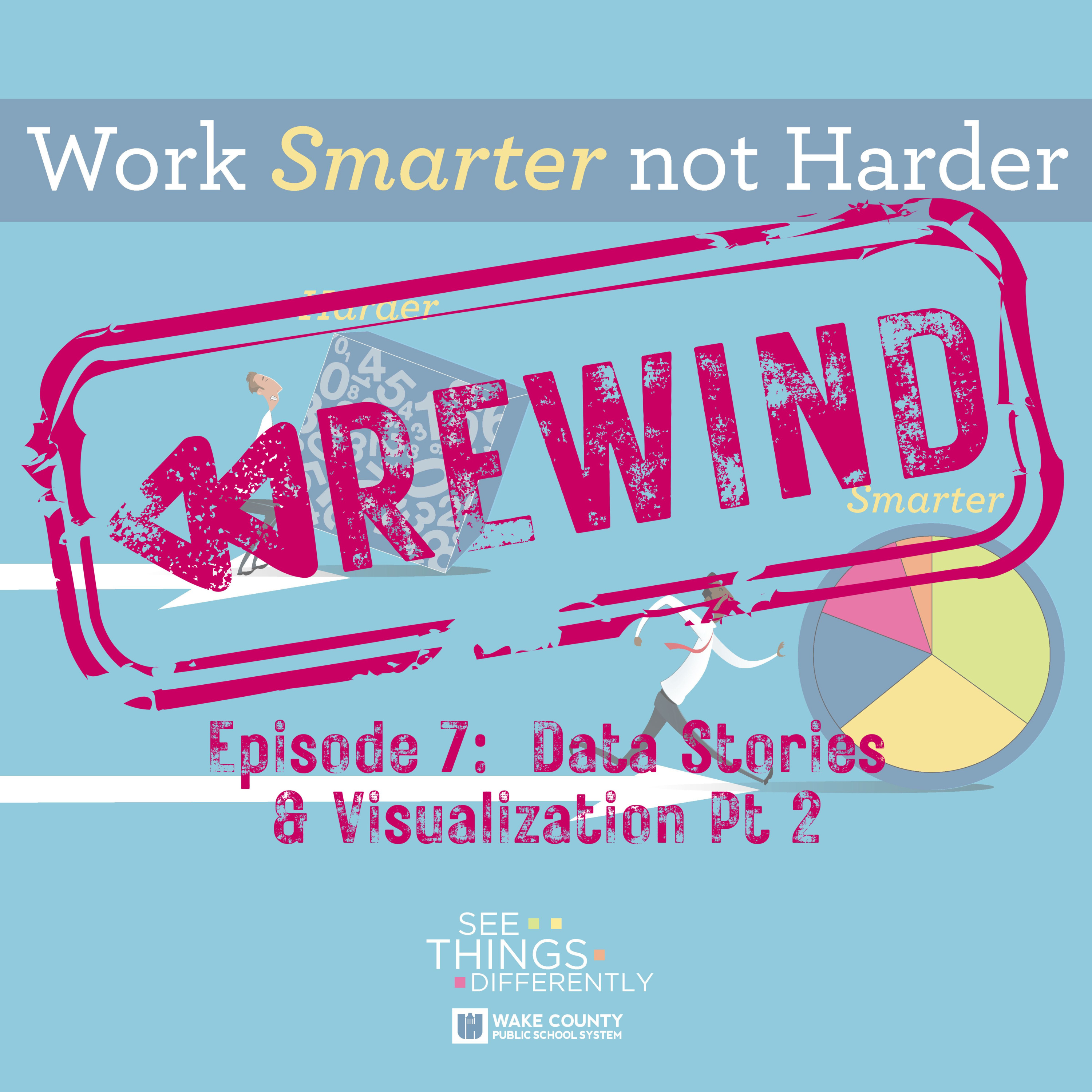 REWIND Episode 7: Data Stories & Visualization Pt 2 episode artwork