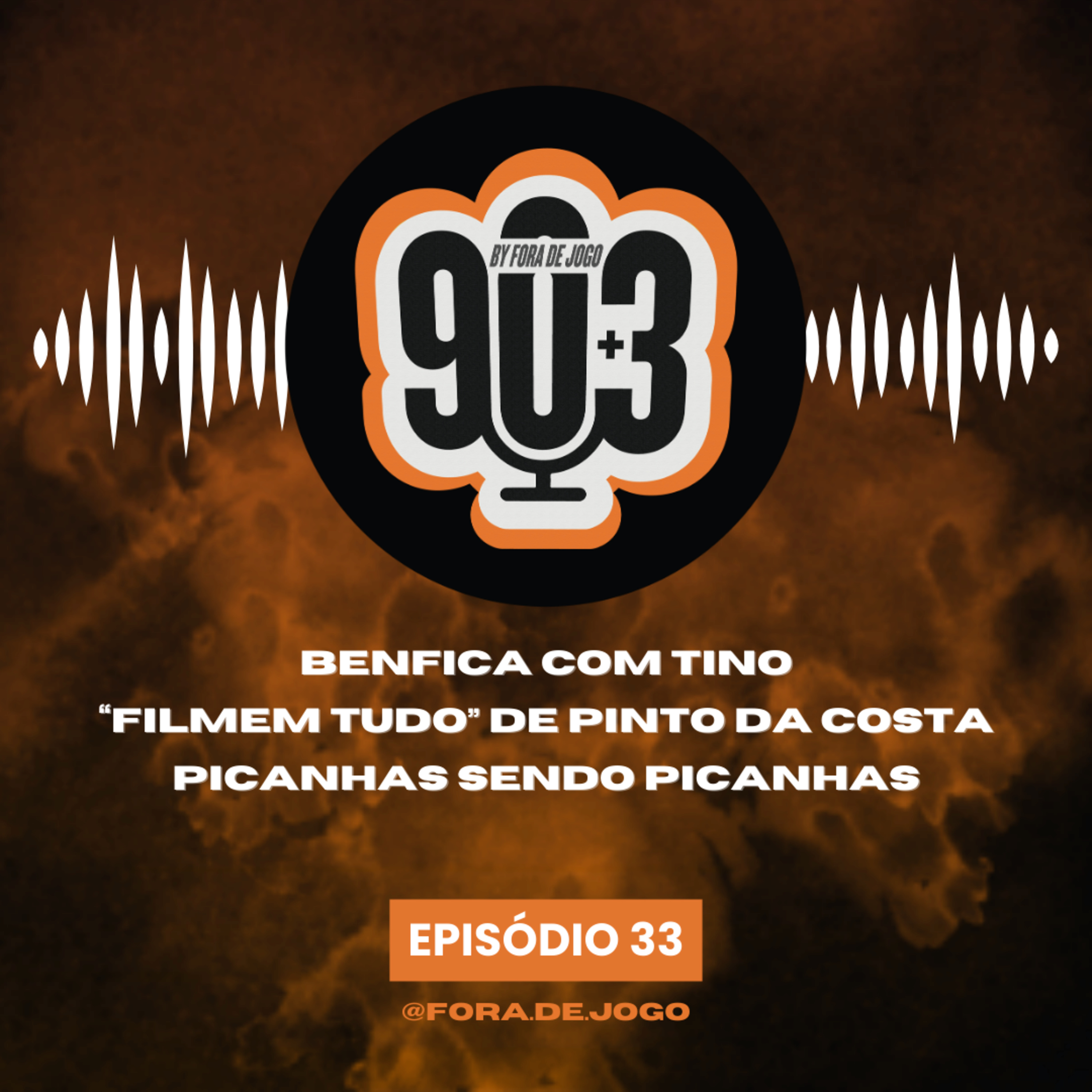 90+3 | EP33 | "No dérbi, houve, pela 1ª vez em 23/24, um Benfica personalizado e com personalidade"