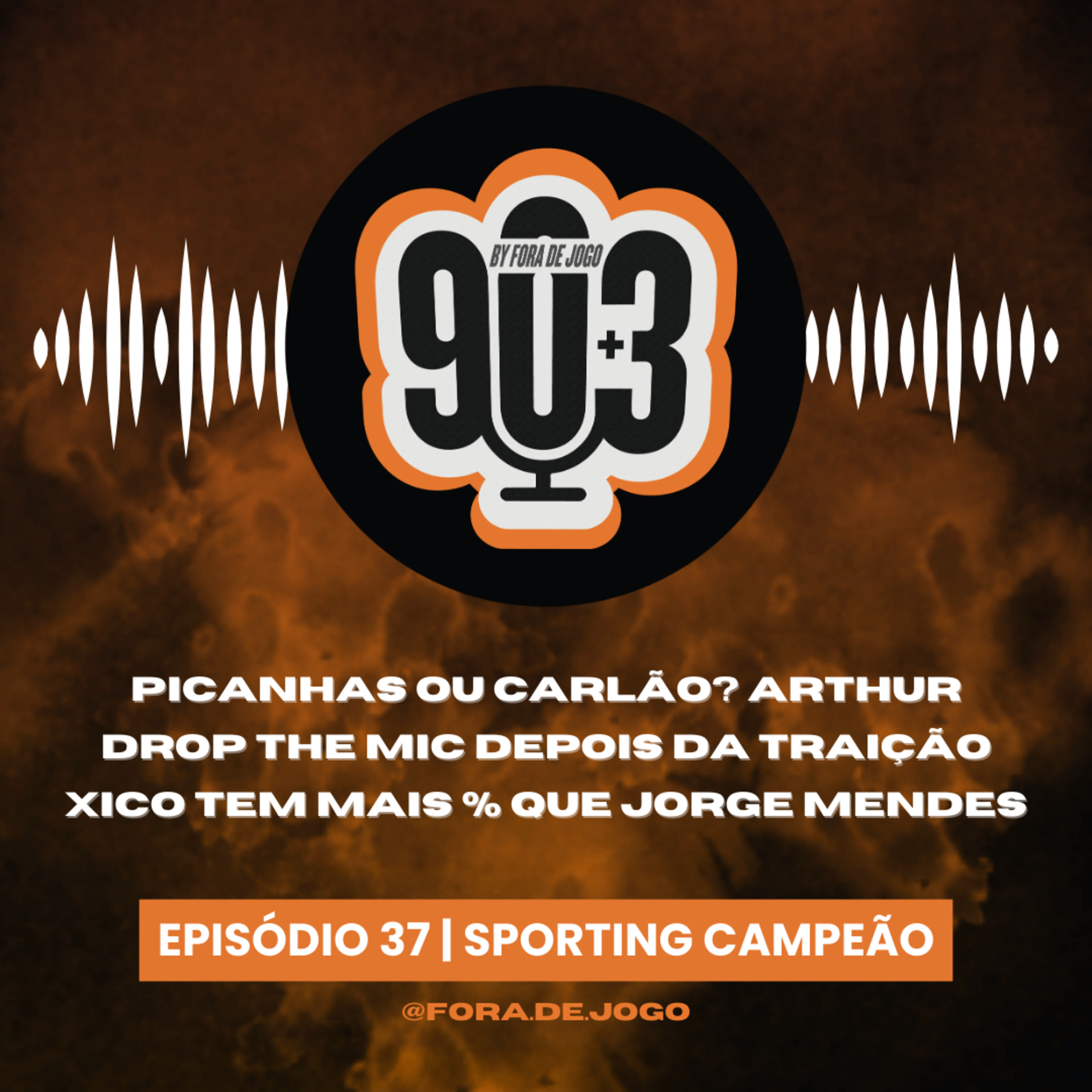 90+3 | EP37 | “O Benfica hoje em dia vive uma Primavera Marcelista”