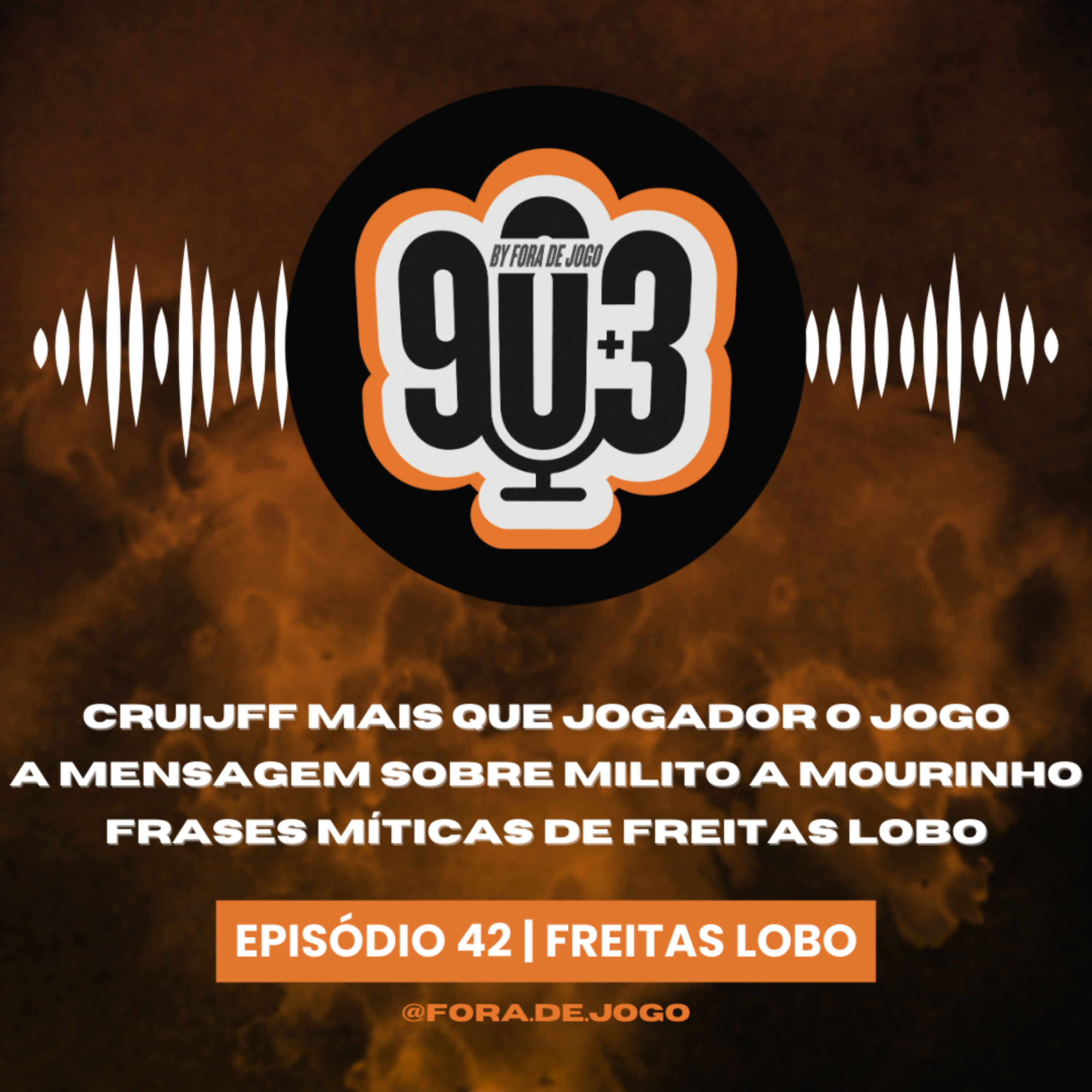 90+3 | EP42 | Freitas Lobo | “Picasso pintou apenas uma Guernica, Maradona fez aquele golo”