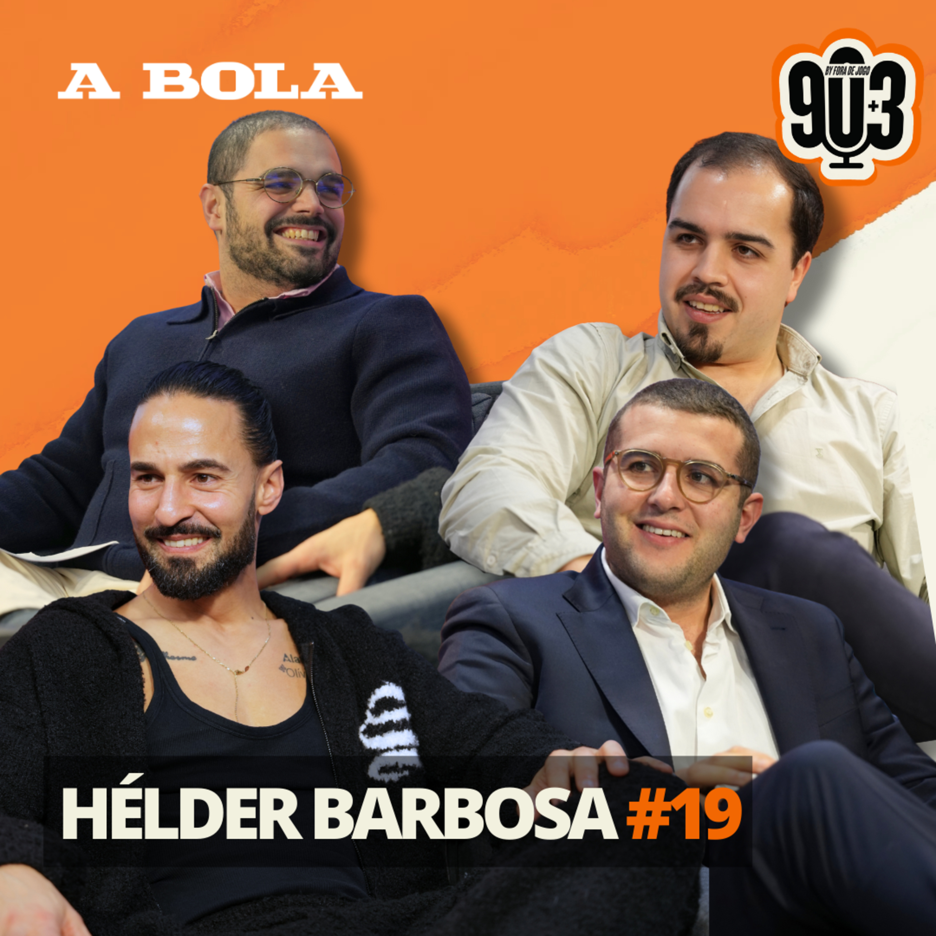 90+3 | T3 | EP 19 | Hélder Barbosa | “Eu e o Ukra capotámos um carro e o Fernando Couto salvou-nos”