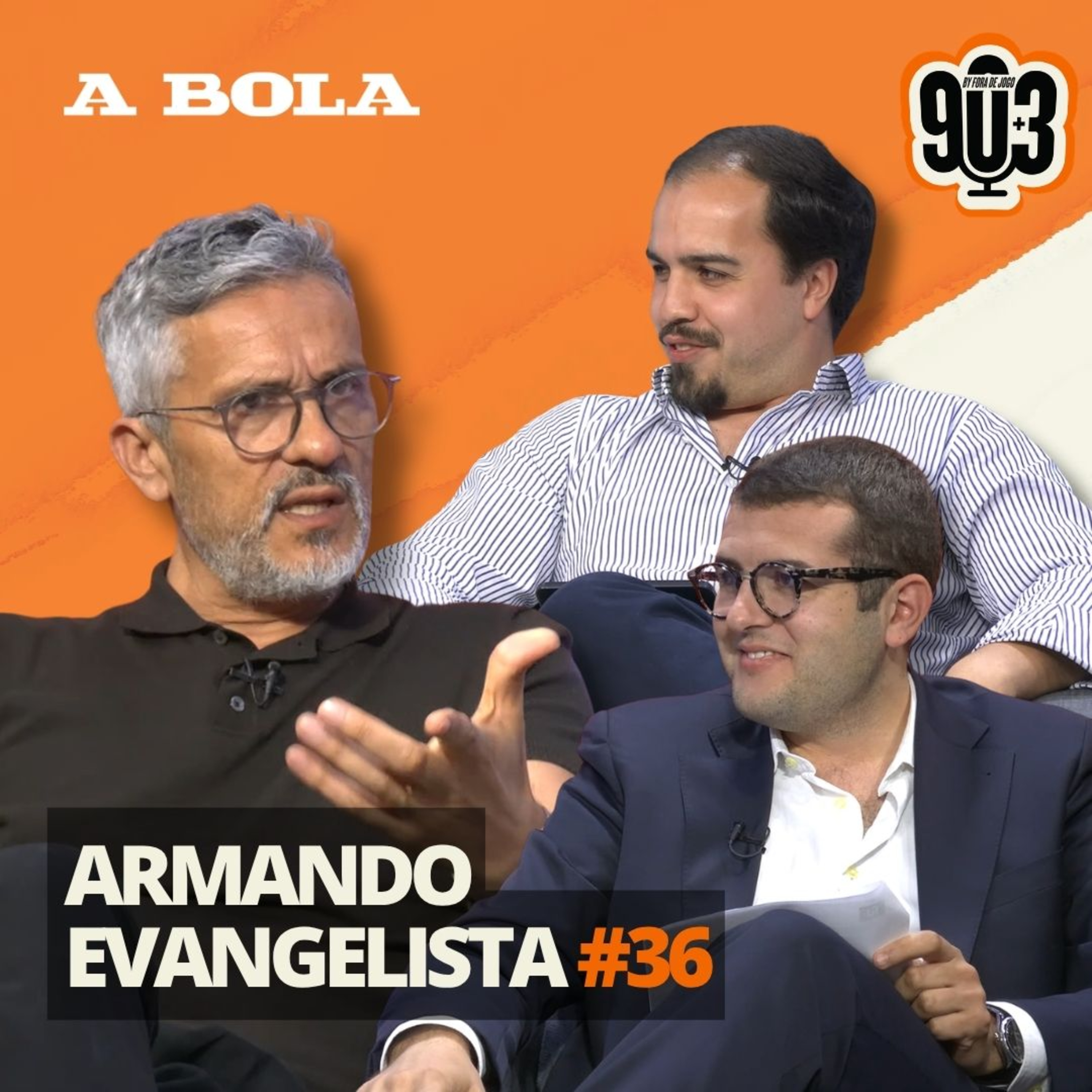 90+3 | T3 | EP 36 | Armando Evangelista | “No Brasileirão és treinador 24 horas por dia”