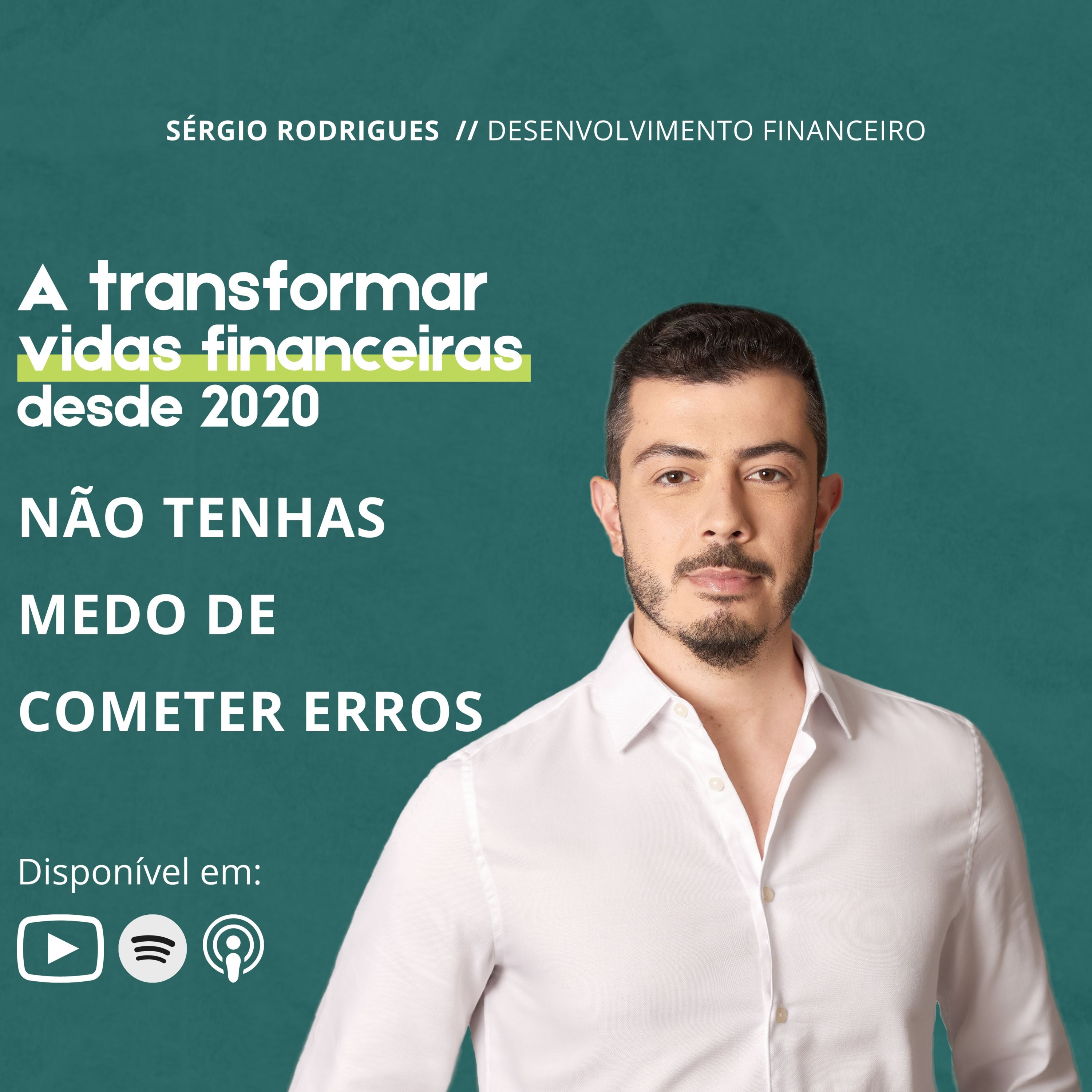 NÃO TENHAS MEDO DE COMETER ERROS