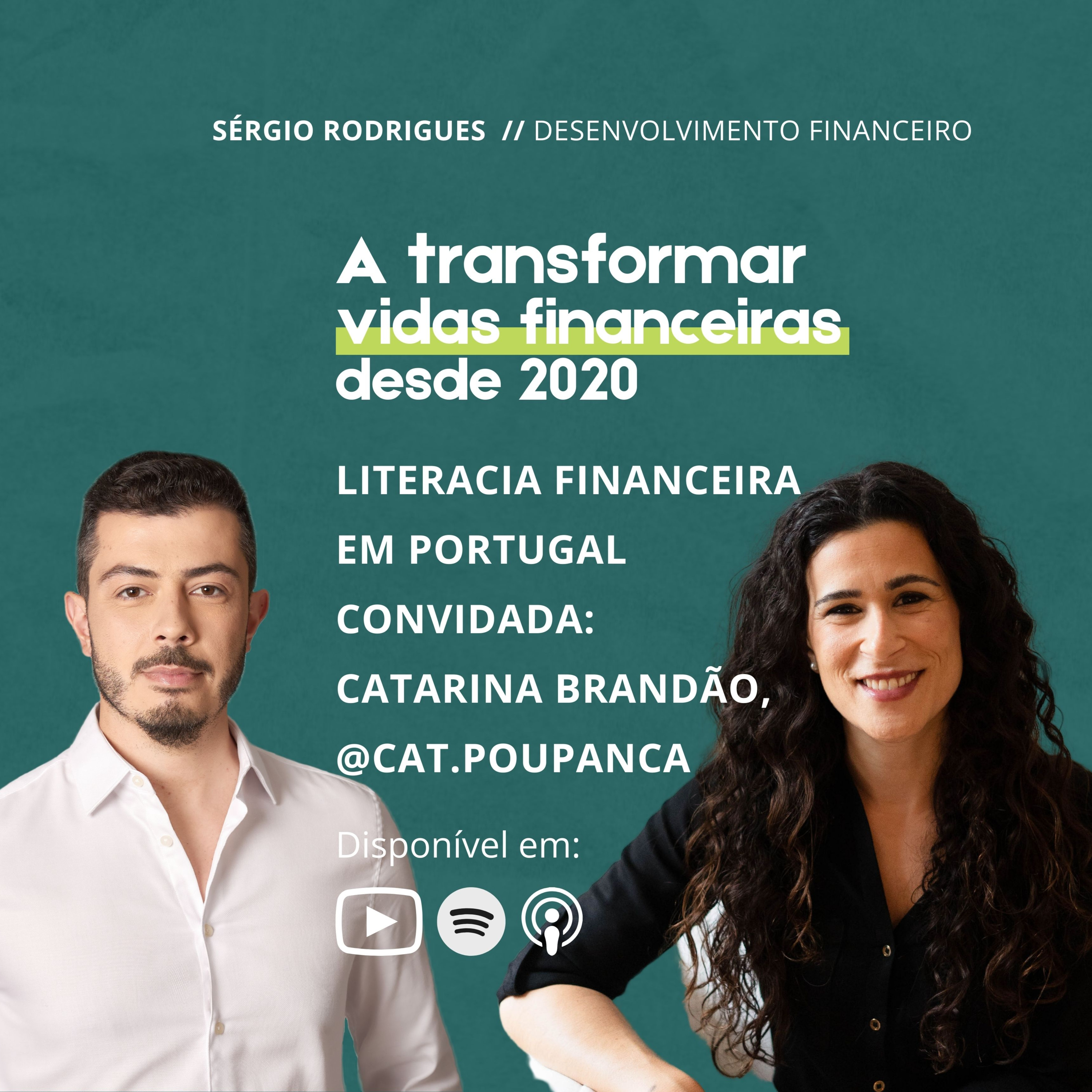Literacia financeira em Portugal. Convidada: Catarina Brandão, @cat.poupanca