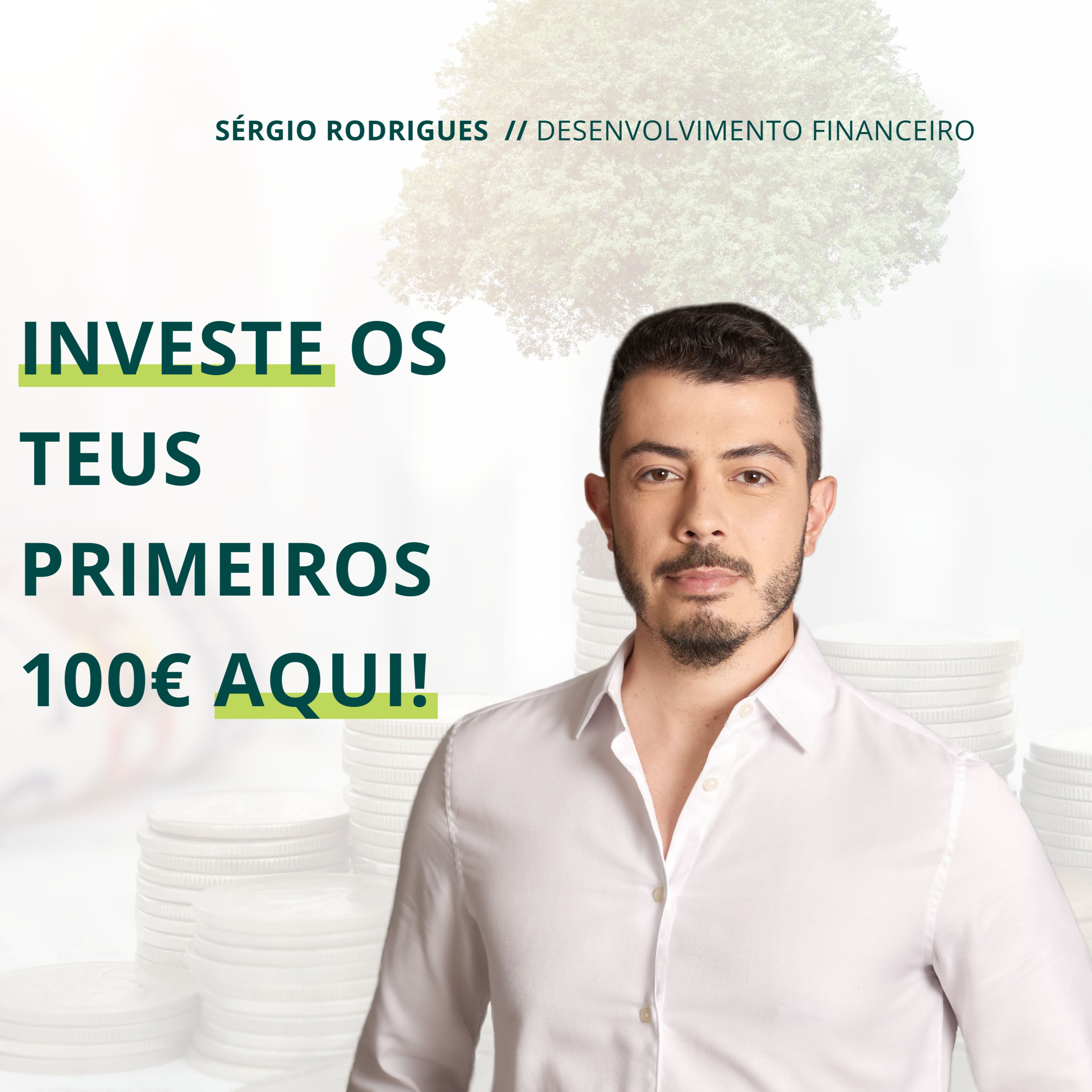 INVESTE OS TEUS PRIMEIROS 100€ AQUI!