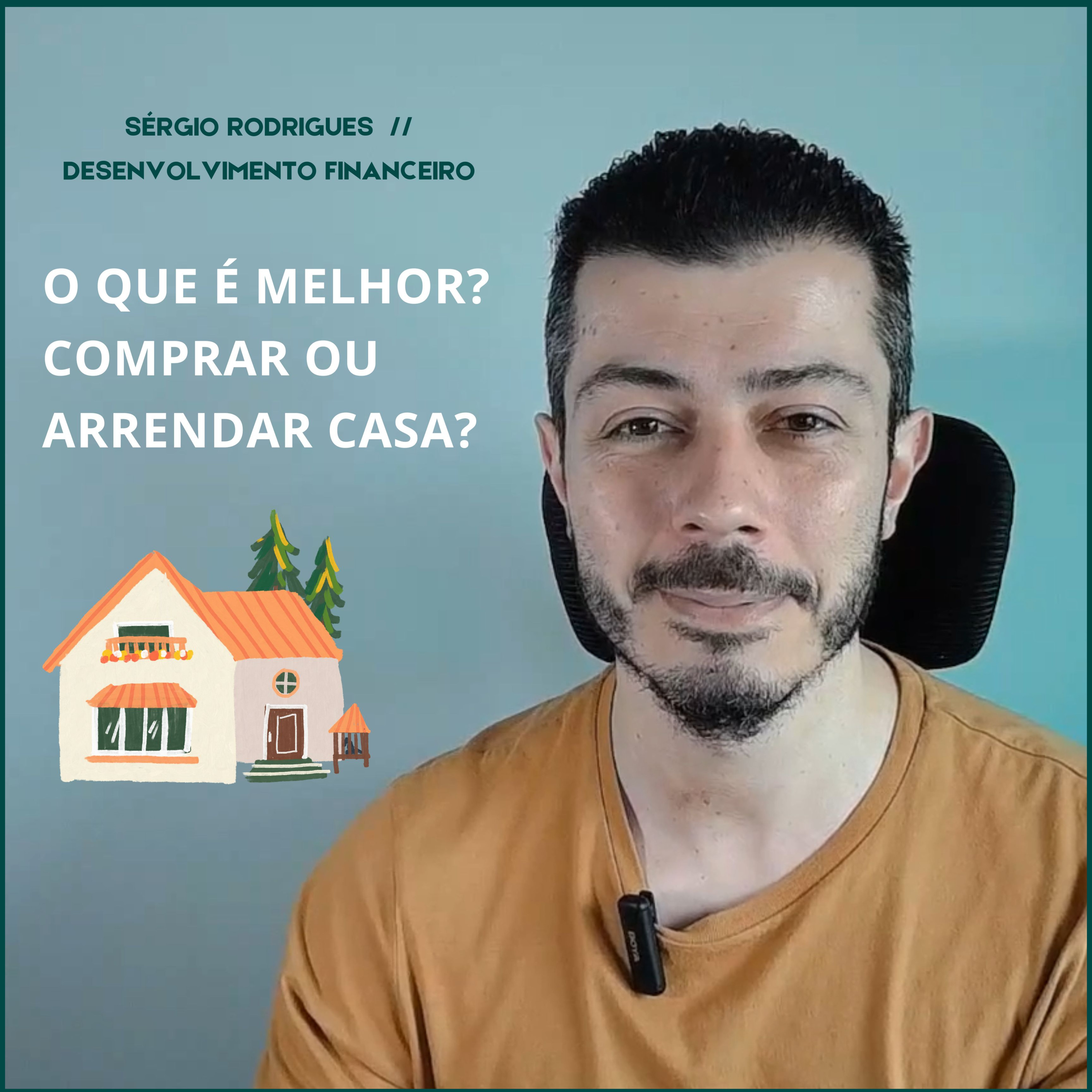 O QUE É MELHOR? COMPRAR OU ARRENDAR CASA?