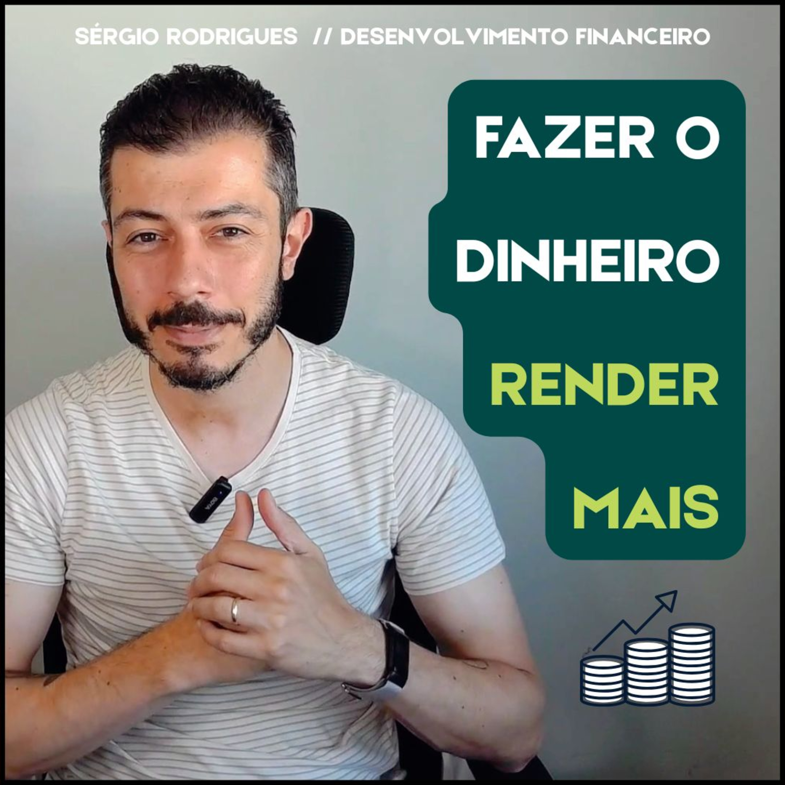 3 Formas de Fazer o Teu Dinheiro Render Mais — Mesmo Sem Ganhar Mais