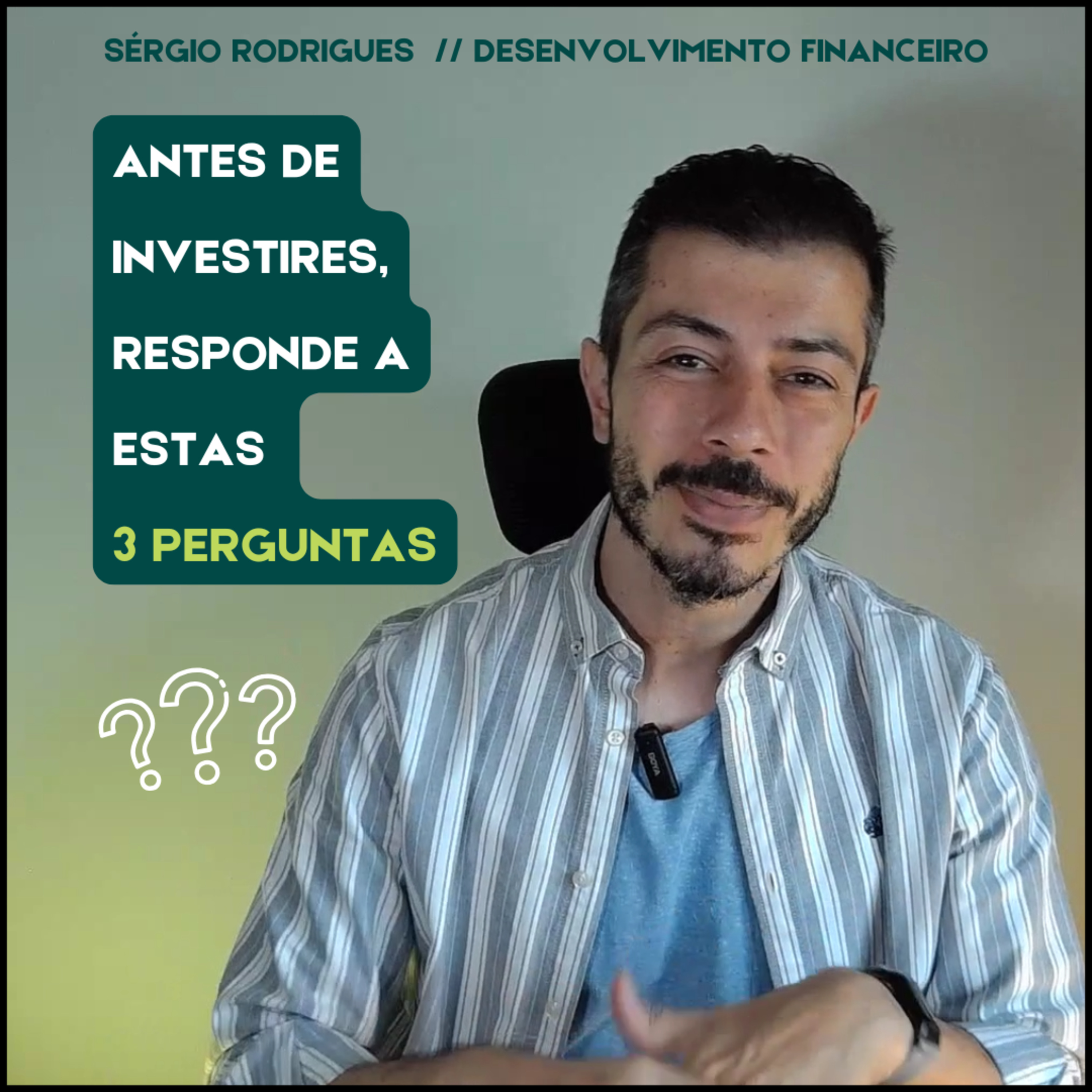 Antes de investires, responde a estas 3 perguntas