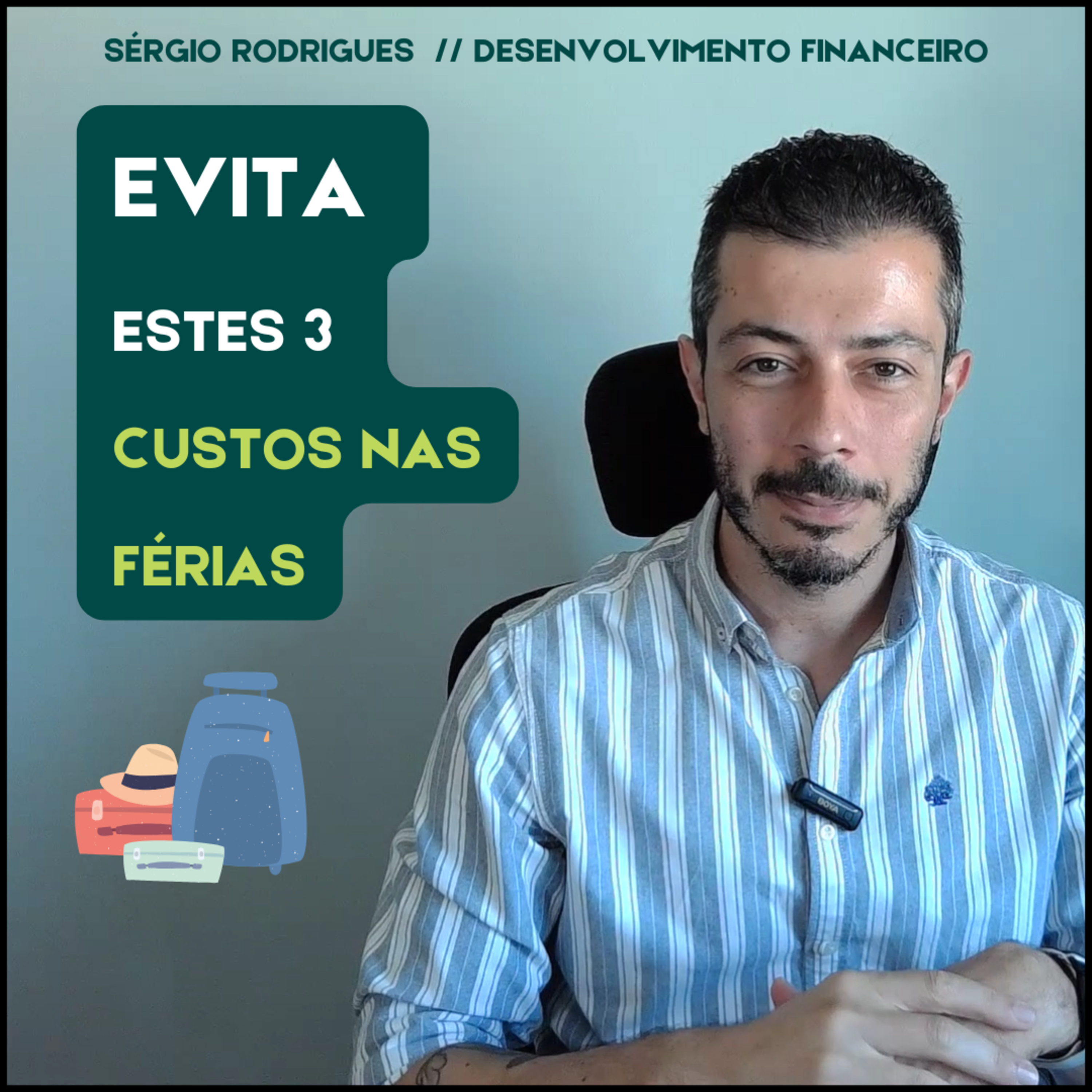 Evita estes 3 custos nas férias