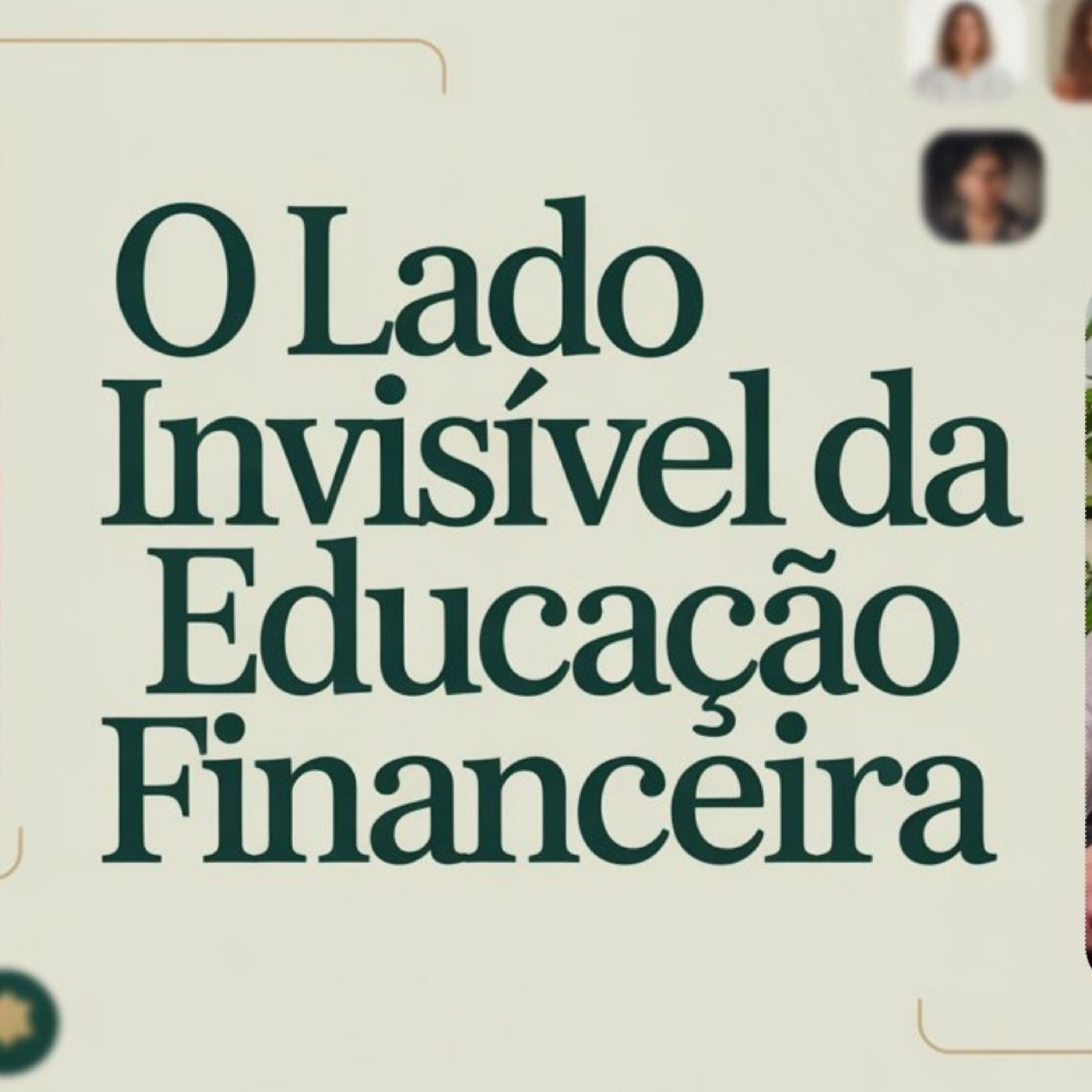 O lado invisível da educação financeira