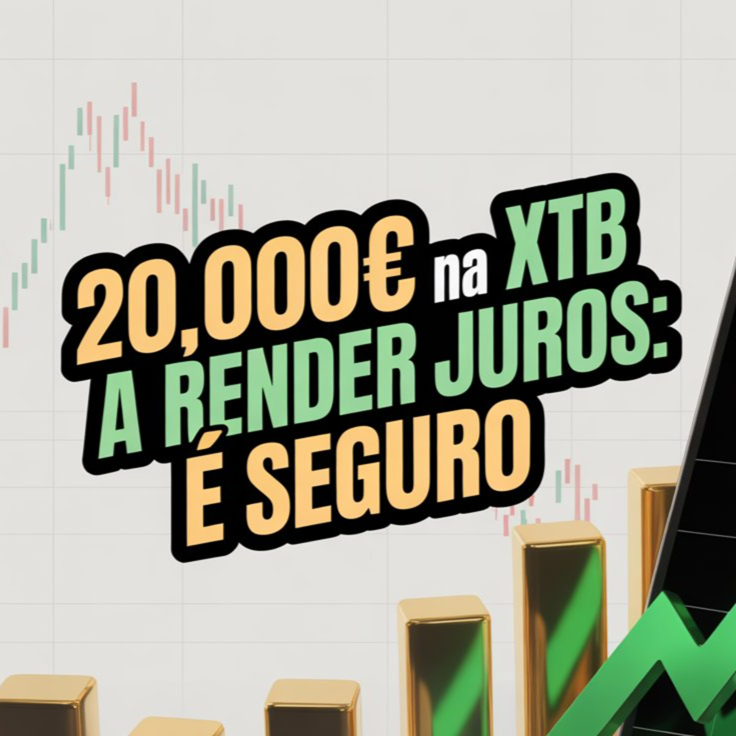 20.000€ na XTB a render Juros: É Seguro?