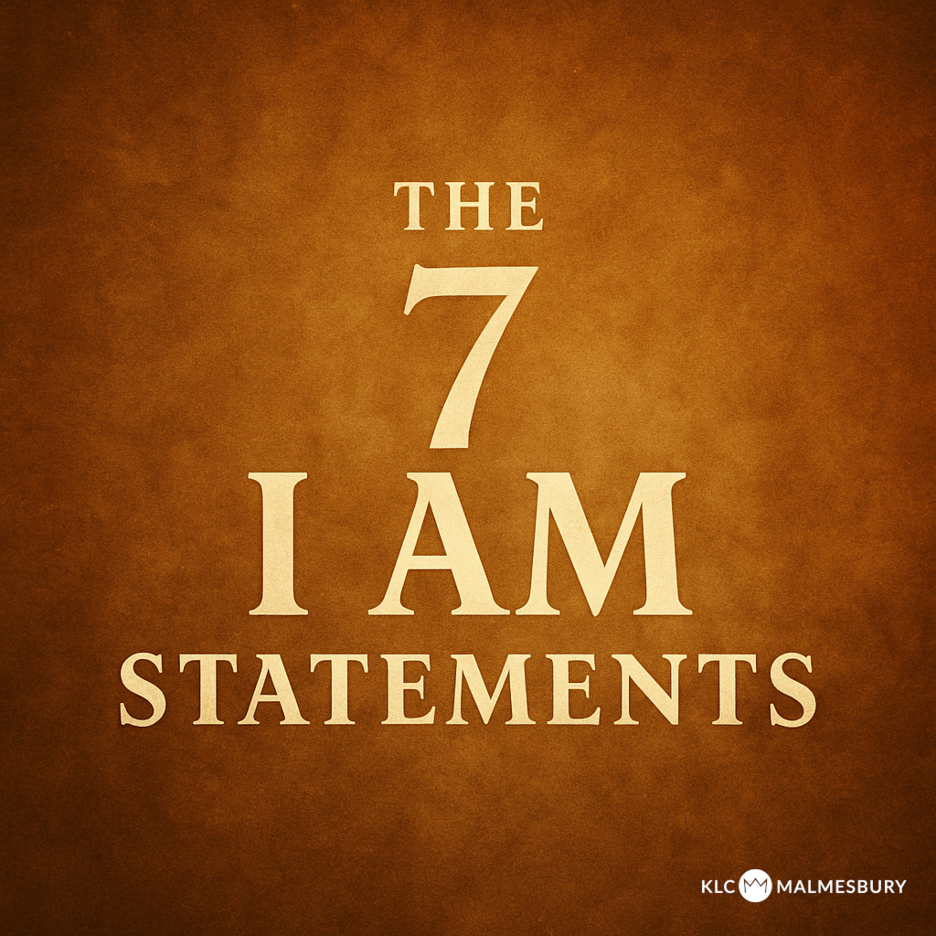 3 Aug 2025 Fanna Harmse The 7 'I Am' Statements