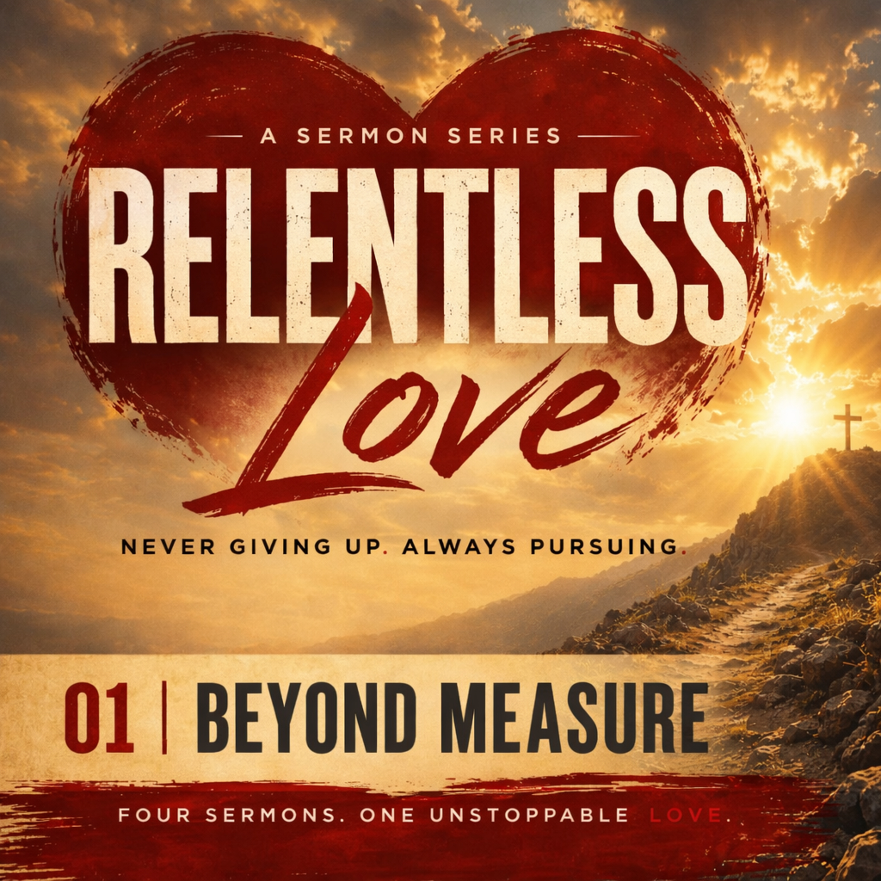 Relentless Love | Part 1: Beyond Measure | Fanna Harmse - 31 May 2026