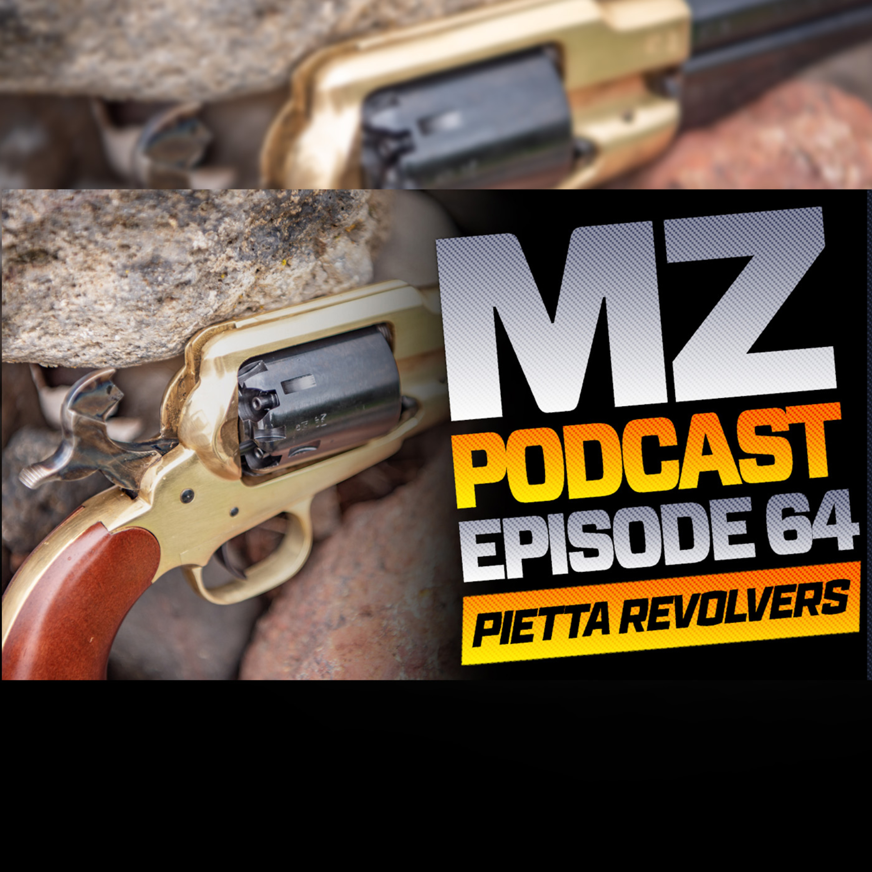 Ep 64 | Black Powder Revolvers w/Alessandro Pietta | Muzzle-Loaders.com Official Podcast