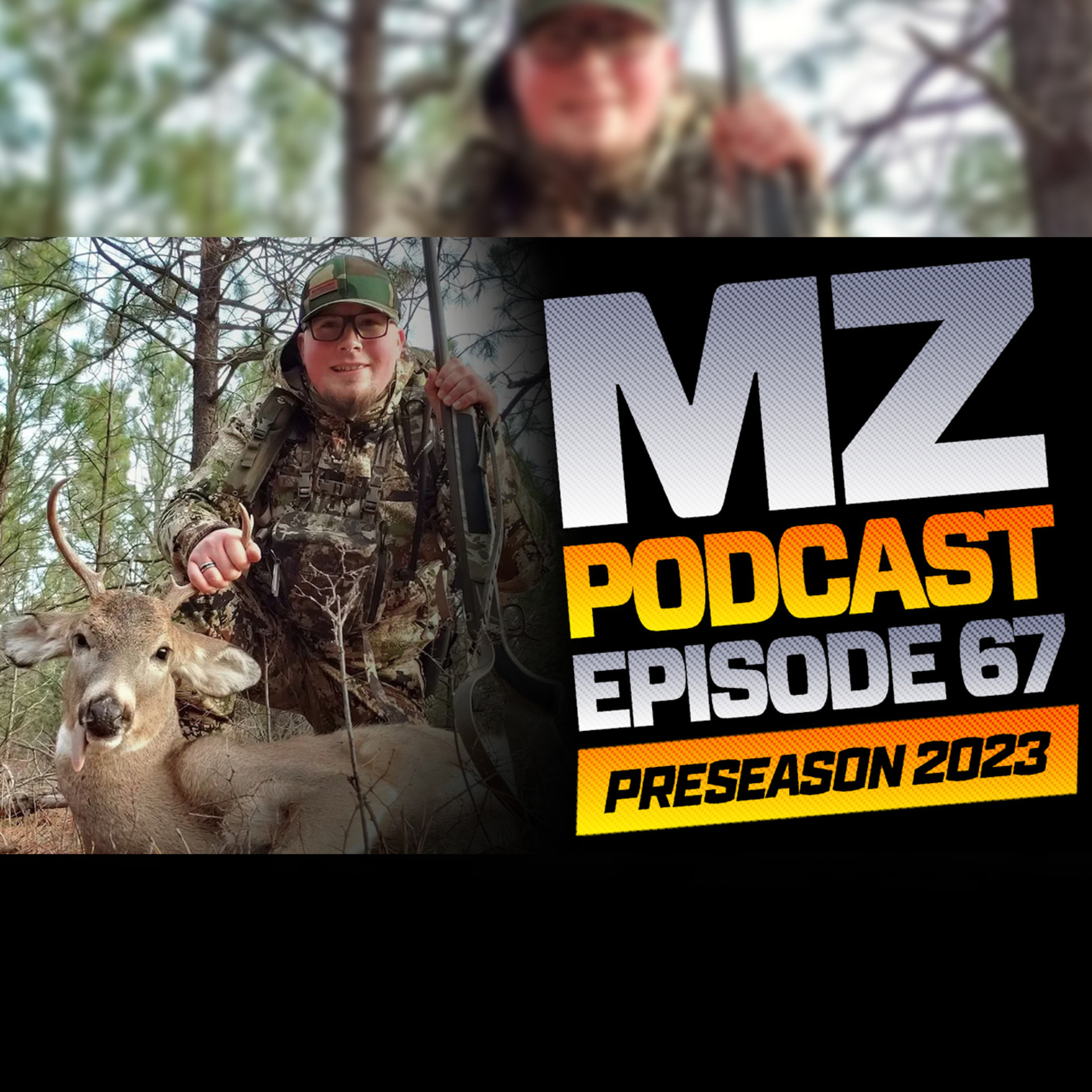 Ep 67 | Muzzleloader Preseason 2023 | Muzzle-Loaders.com Official Podcast