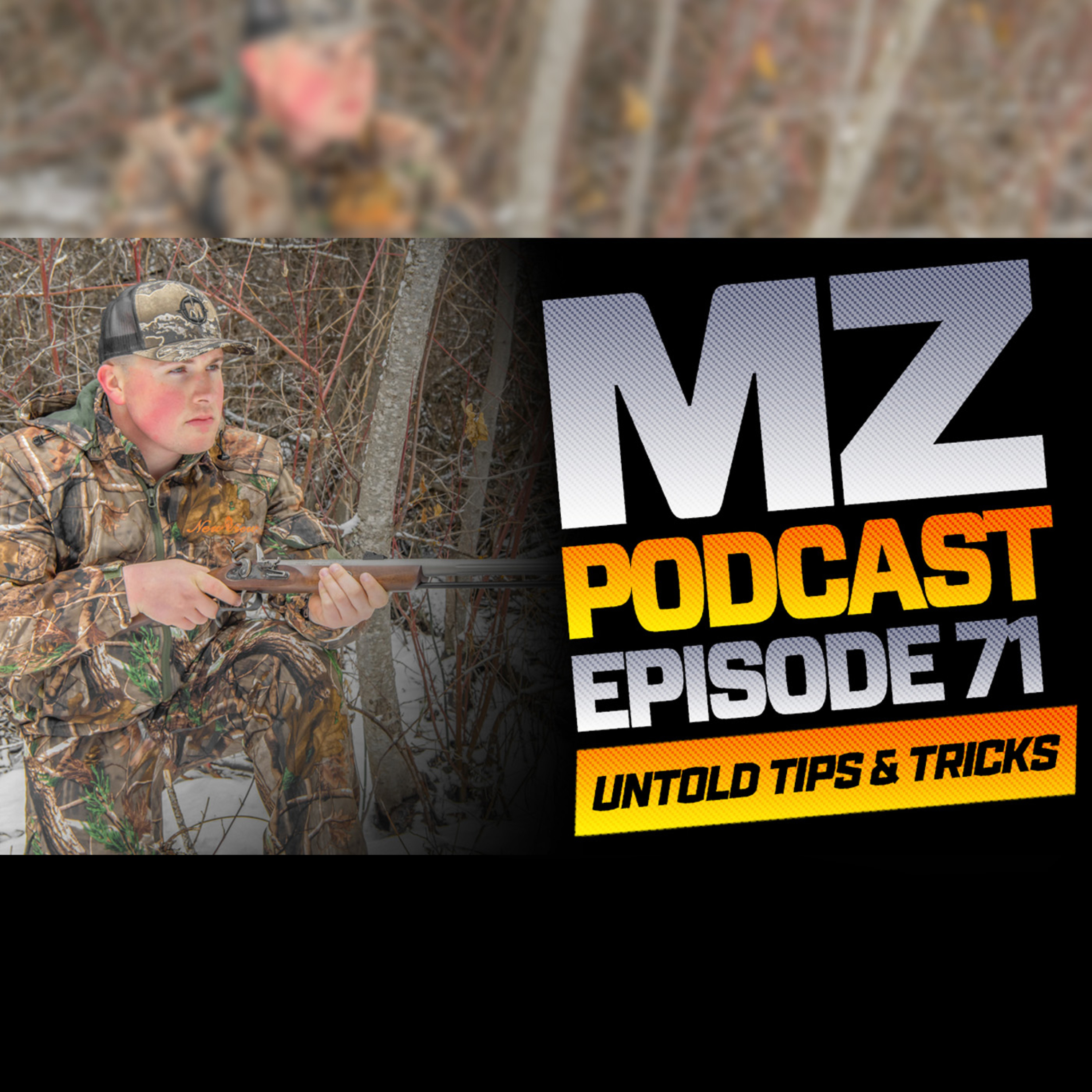 Ep 71 | Practical Muzzleloader Hunting Tips and Tricks | Muzzle-Loaders.com Official Podcast