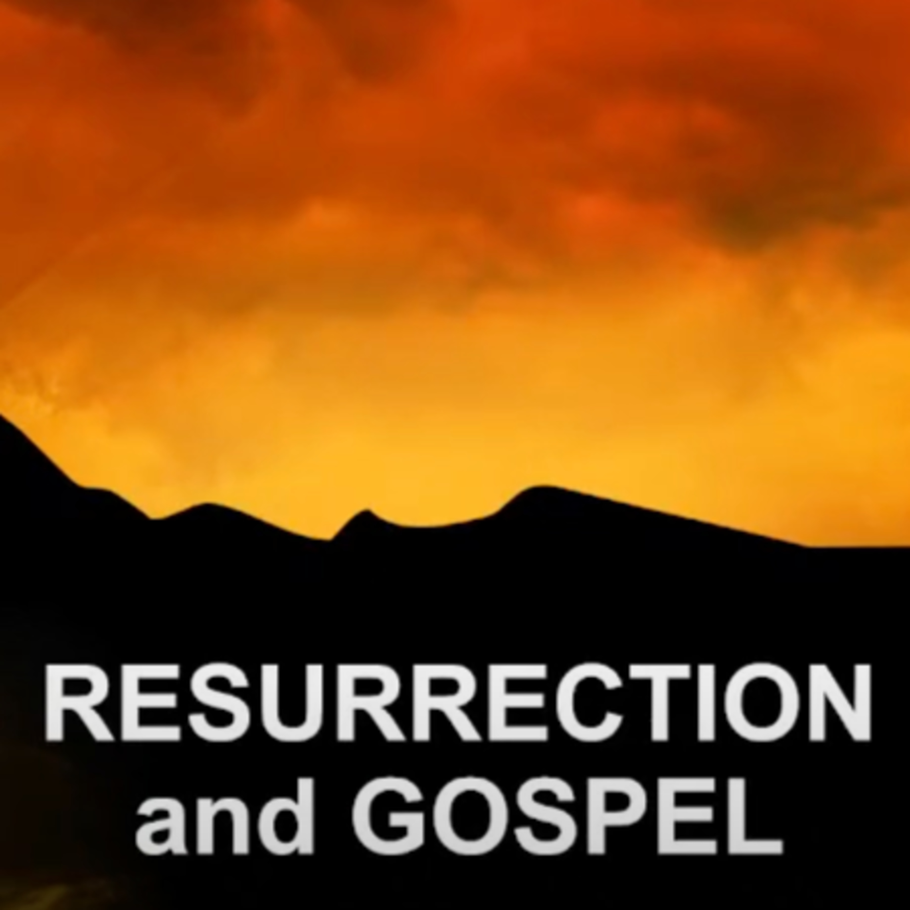 Keith Wilson teaching on the essentiality of the resurrection. episode artwork