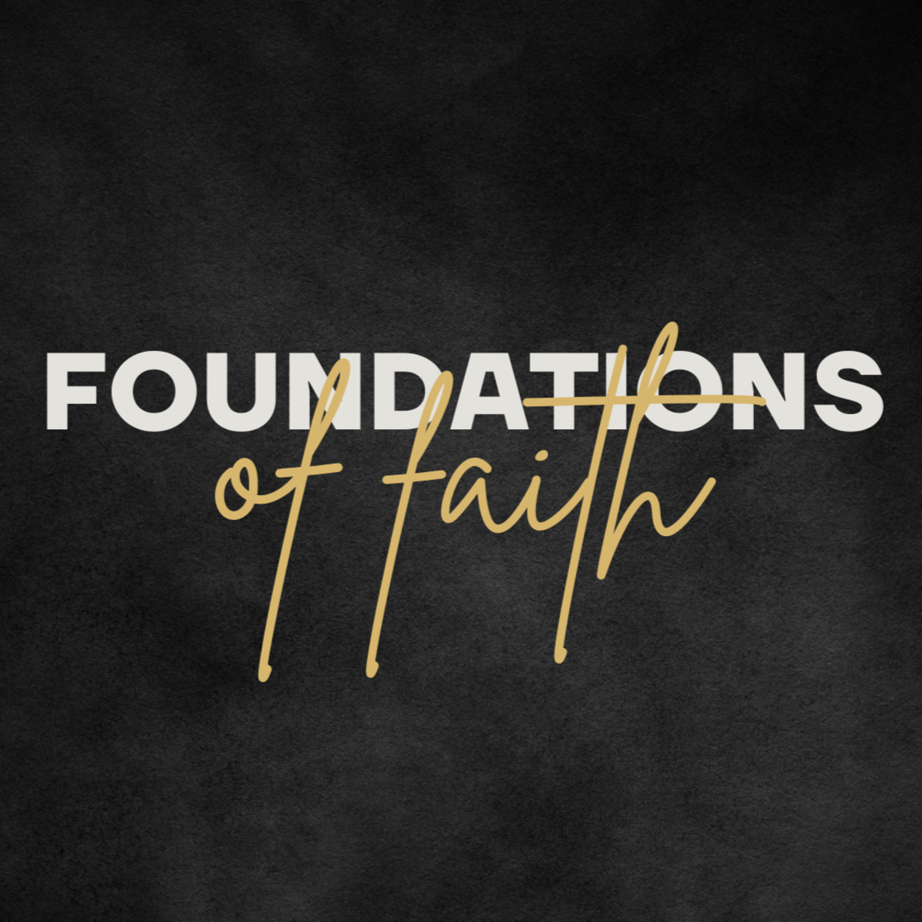Foundations of Faith - Paradigm Spirituality episode artwork