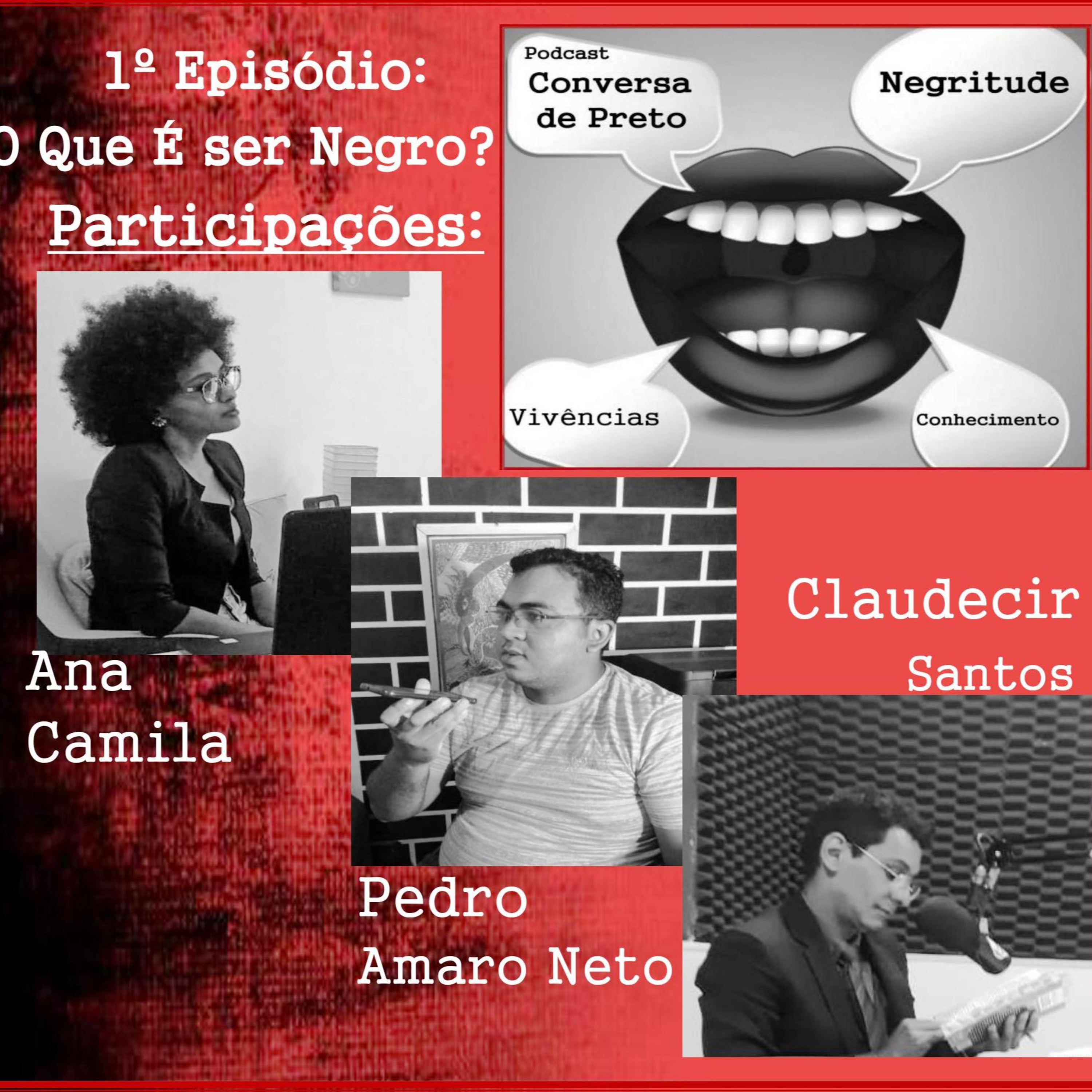 #01 - O que é ser Negro? episode artwork