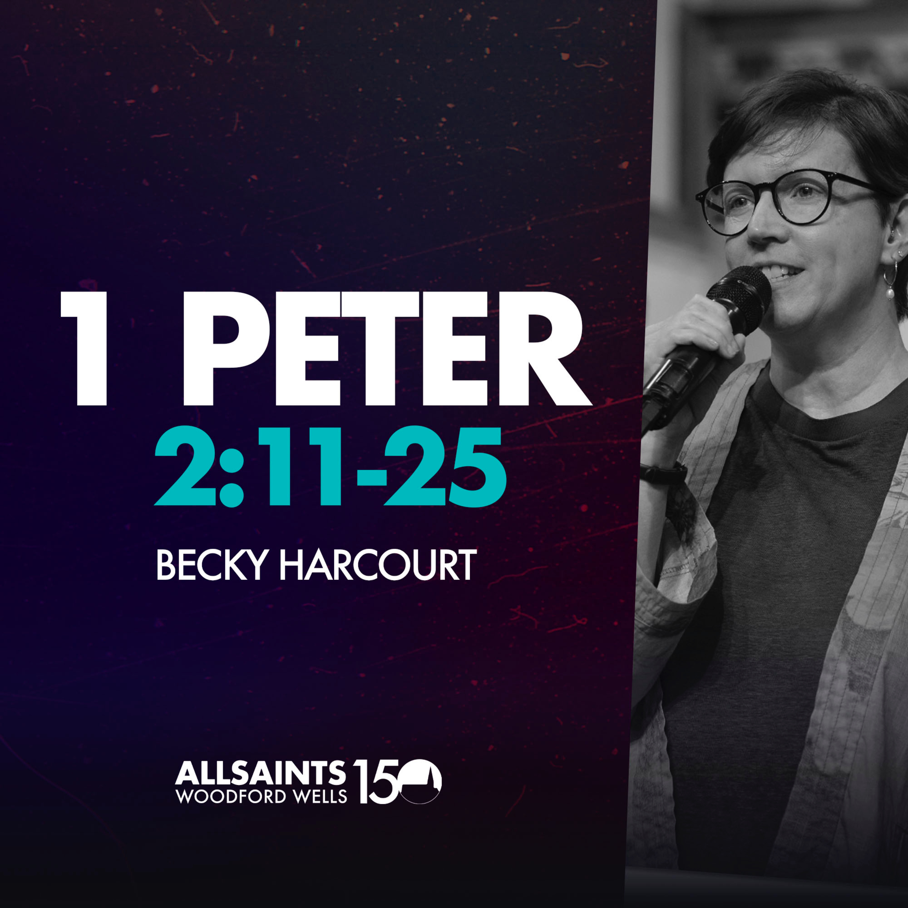Sunday 6th October | Becky Harcourt | 1 Peter 2:11-25