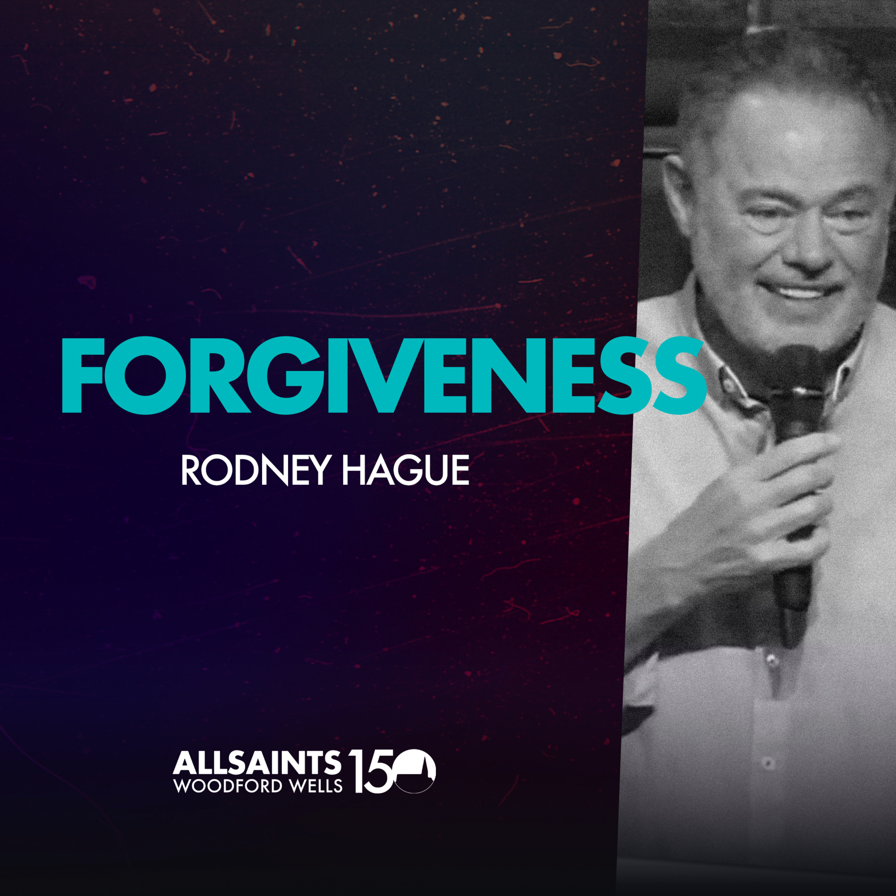 Sunday 17th November | Rodney Hague | Forgiveness episode artwork