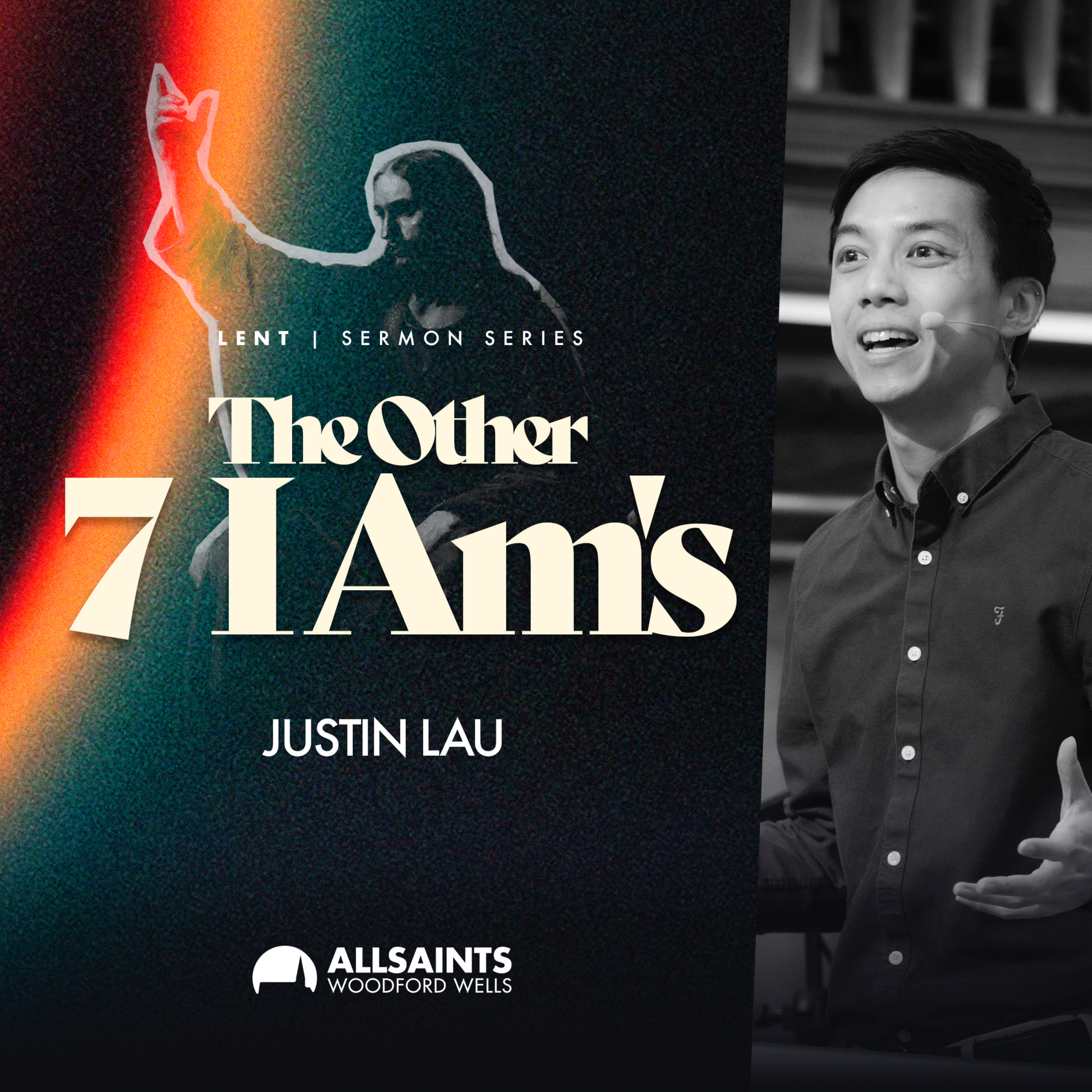 Sunday 9th March | Justin Lau | The Other 7 I AMs (John 4:1-26)  episode artwork