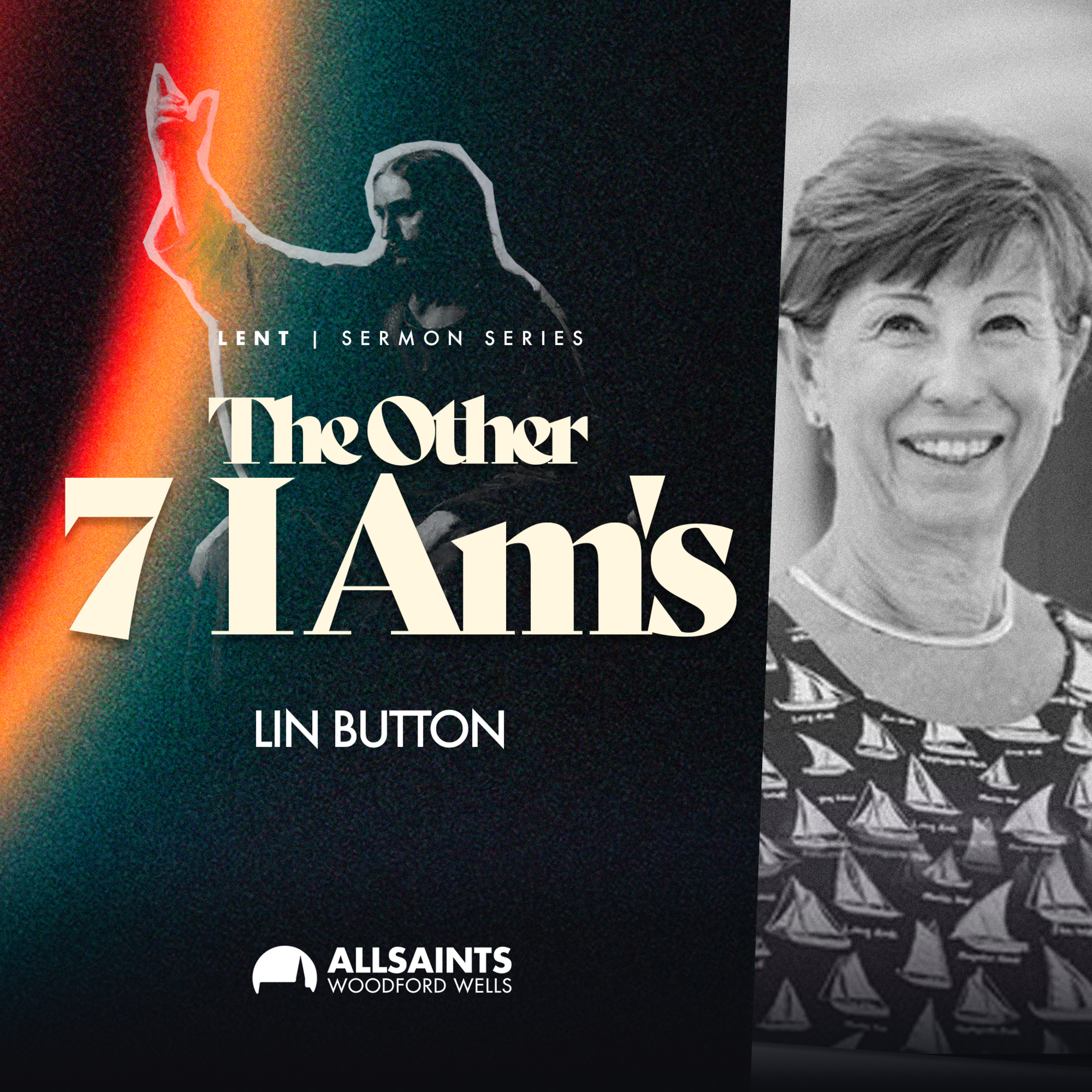 Sunday 13th April | Lin Button | The Other 7 I AMs (John 13.1-20)
