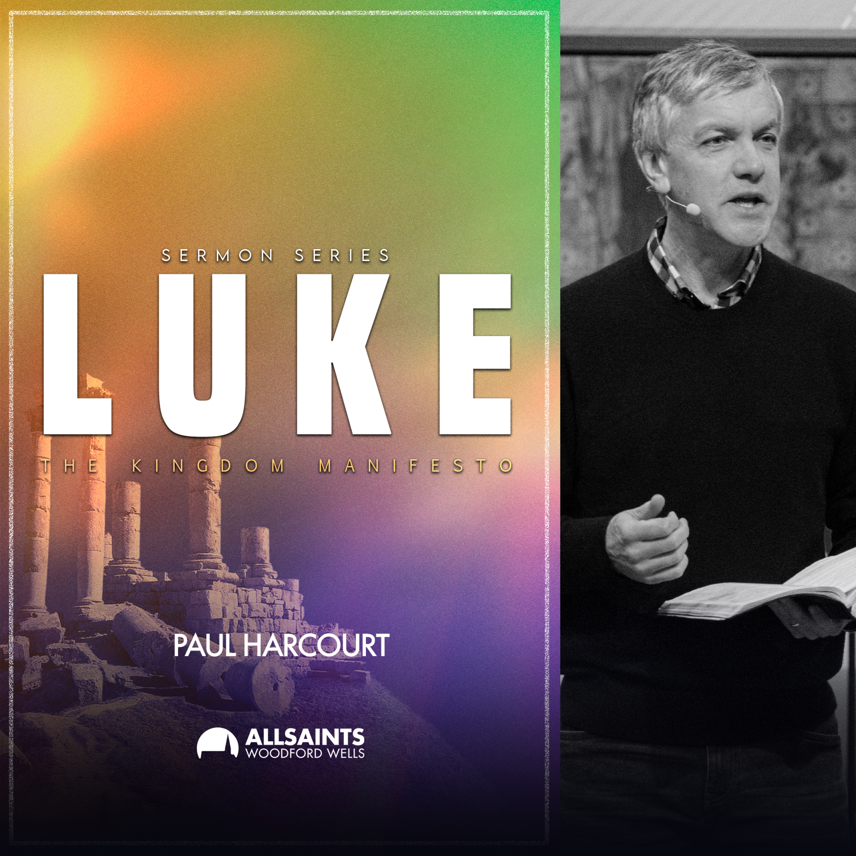 Sunday 11th January | Paul Harcourt | LUKE: The Kingdom Manifesto