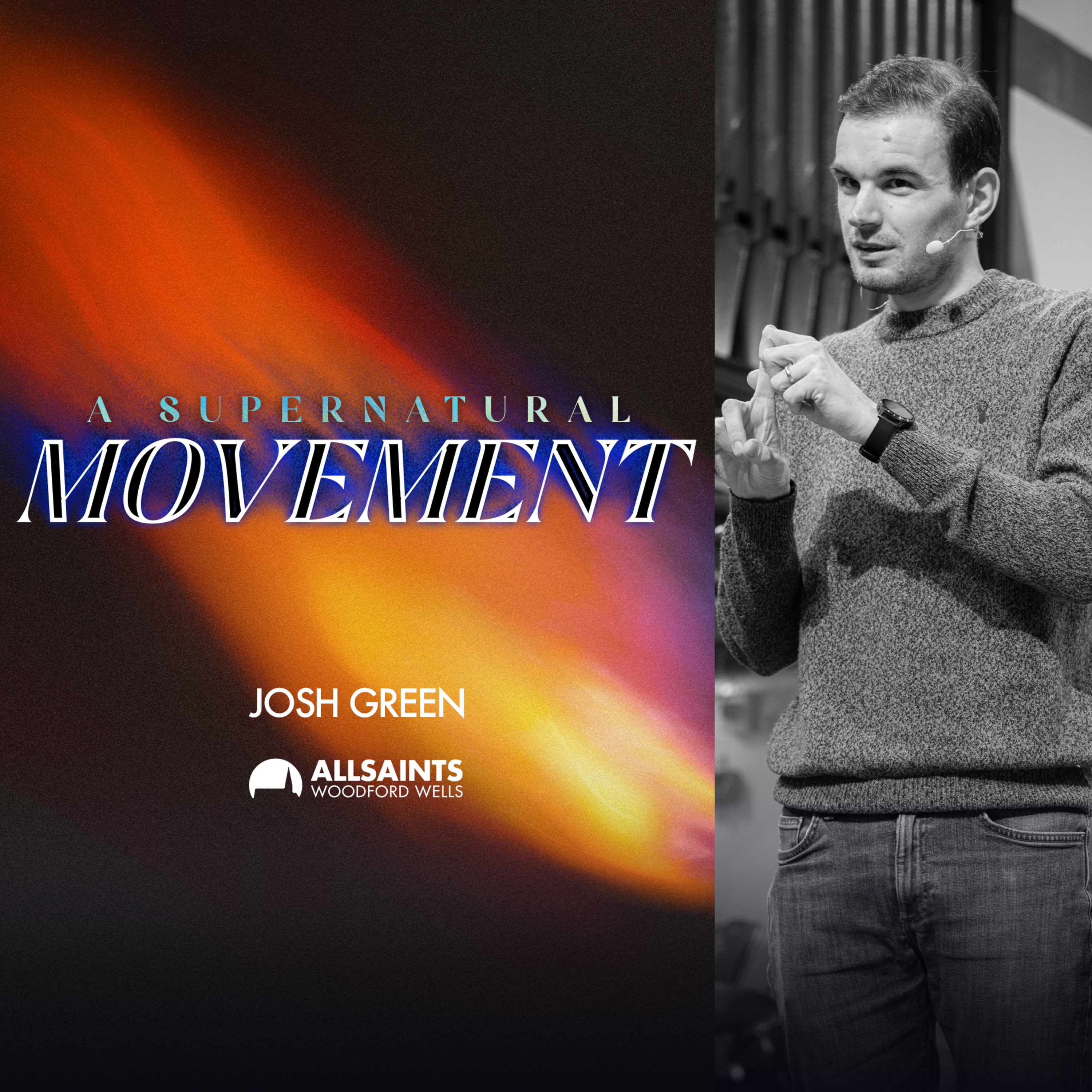Sunday 31st May | Josh Green | Supernatural Movement episode artwork