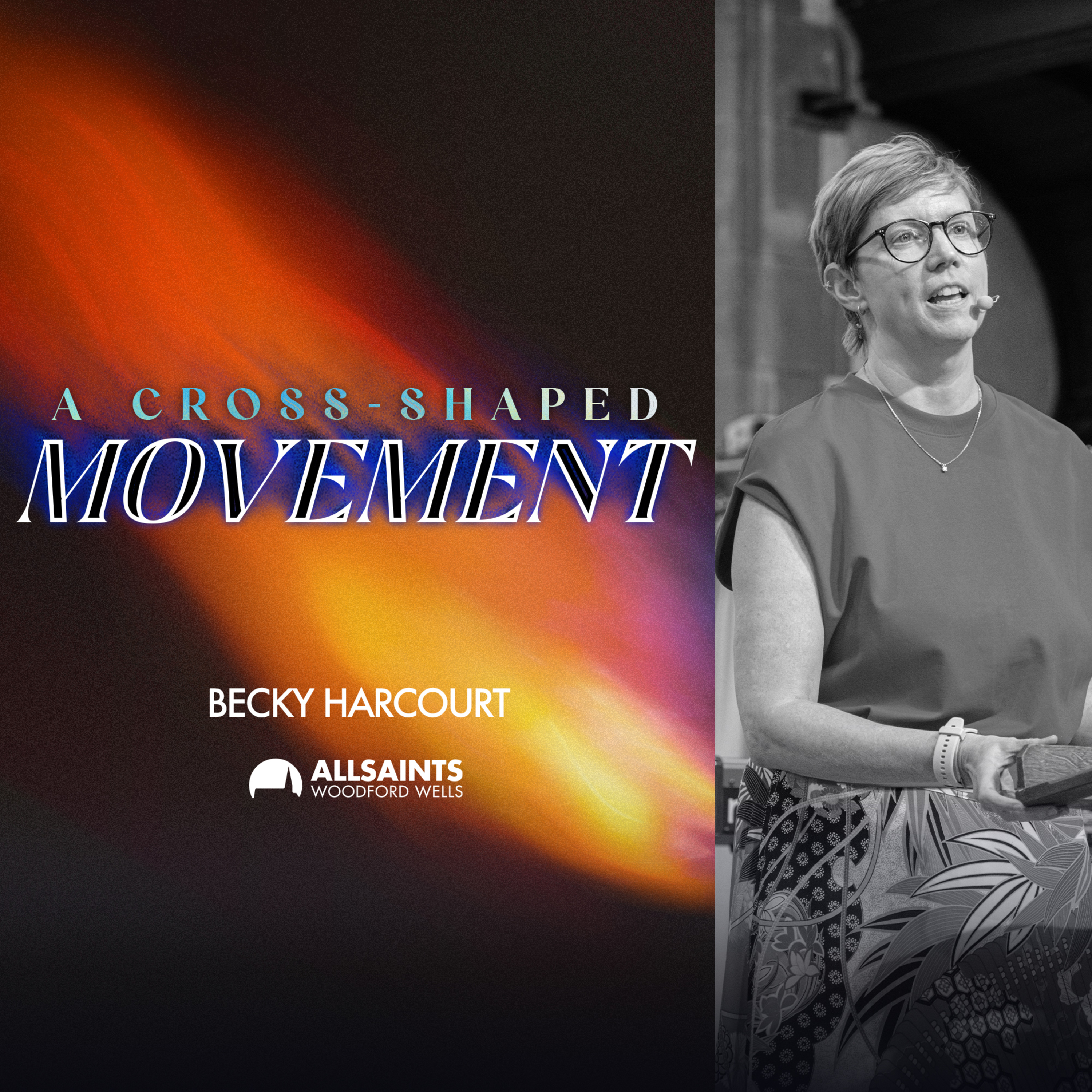 Sunday 19th July | Becky Harcourt | A Cross-Shaped Movement episode artwork