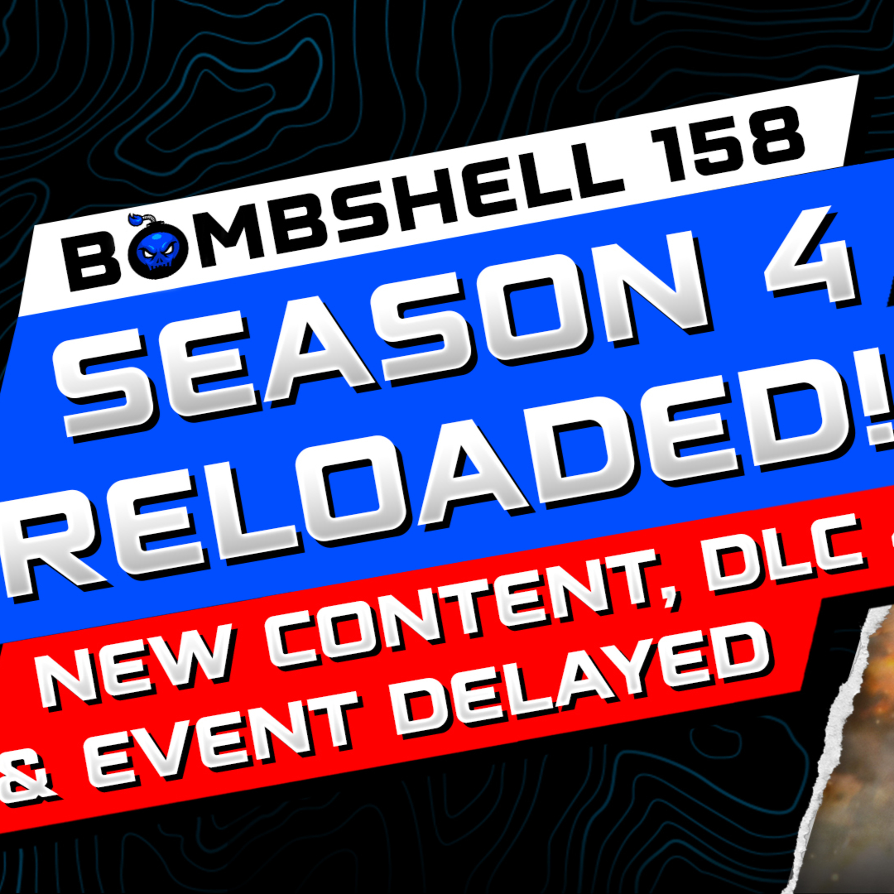 BLACK OPS 6 SEASON 4 RELOADED CONTENT REVEAL, DLC 4 MAP NAME & MORE - BOMBSHELL EPISODE 158 FEATURING FAJARTY IN HOUSE episode artwork