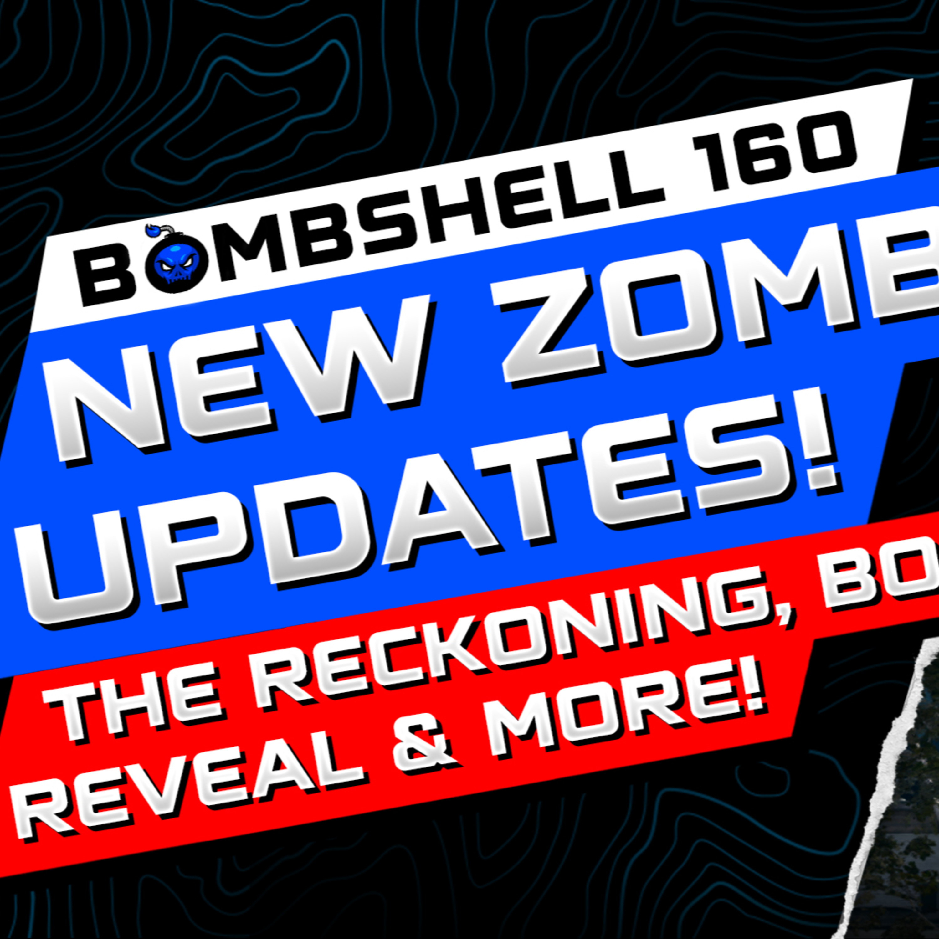 HUGE ZOMBIES UPDATES, EVENT REWARDS & BLACK OPS 7 UPDATES LEAKED - BOMBSHELL EP 160 FEATURING AFTERLIFE episode artwork