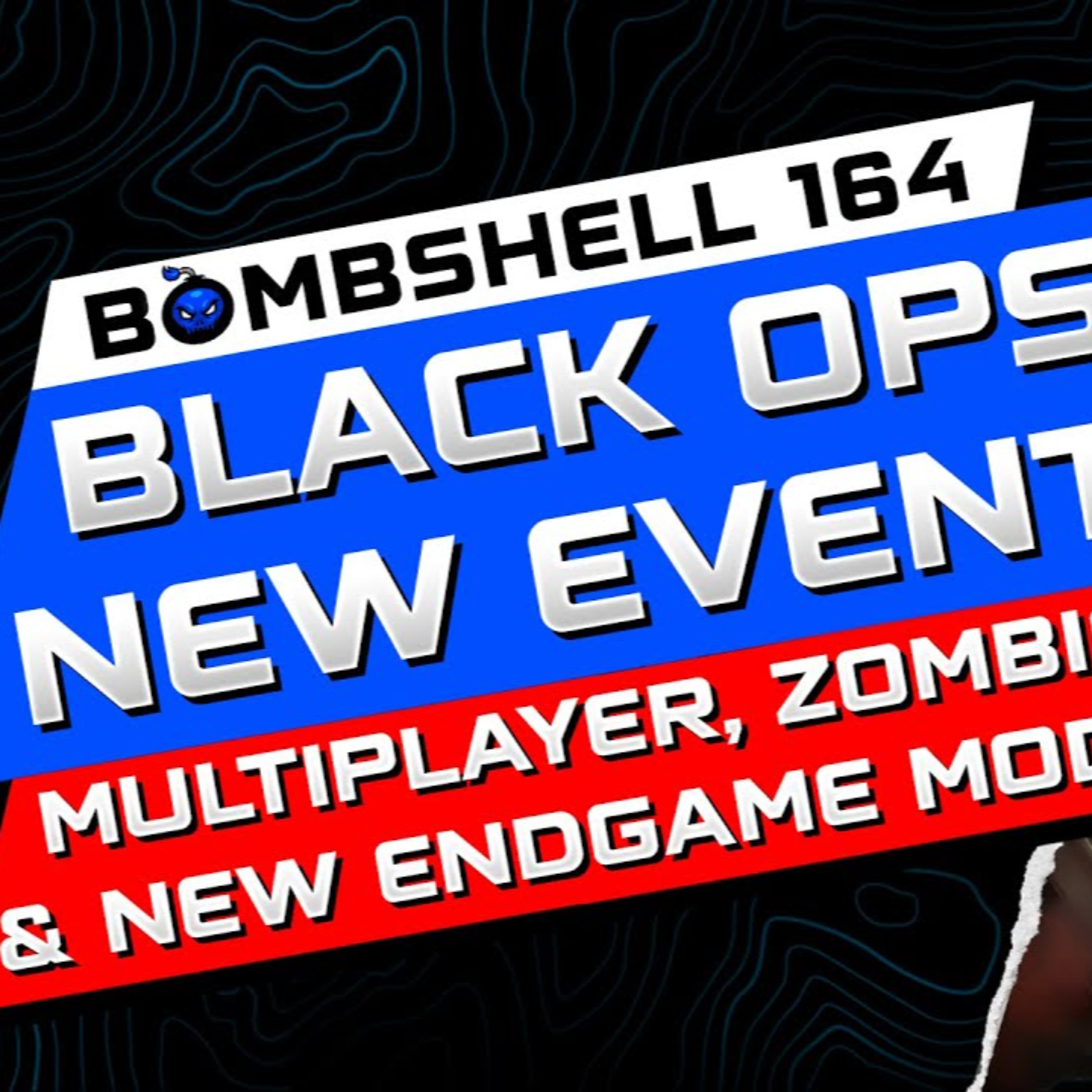 NEW BLACK OPS 7 GAMEPLAY EVENT, EARLY ACCESS, ENDGAME, TRANZIT & MORE - BOMBSHELL EPISODE 164 episode artwork
