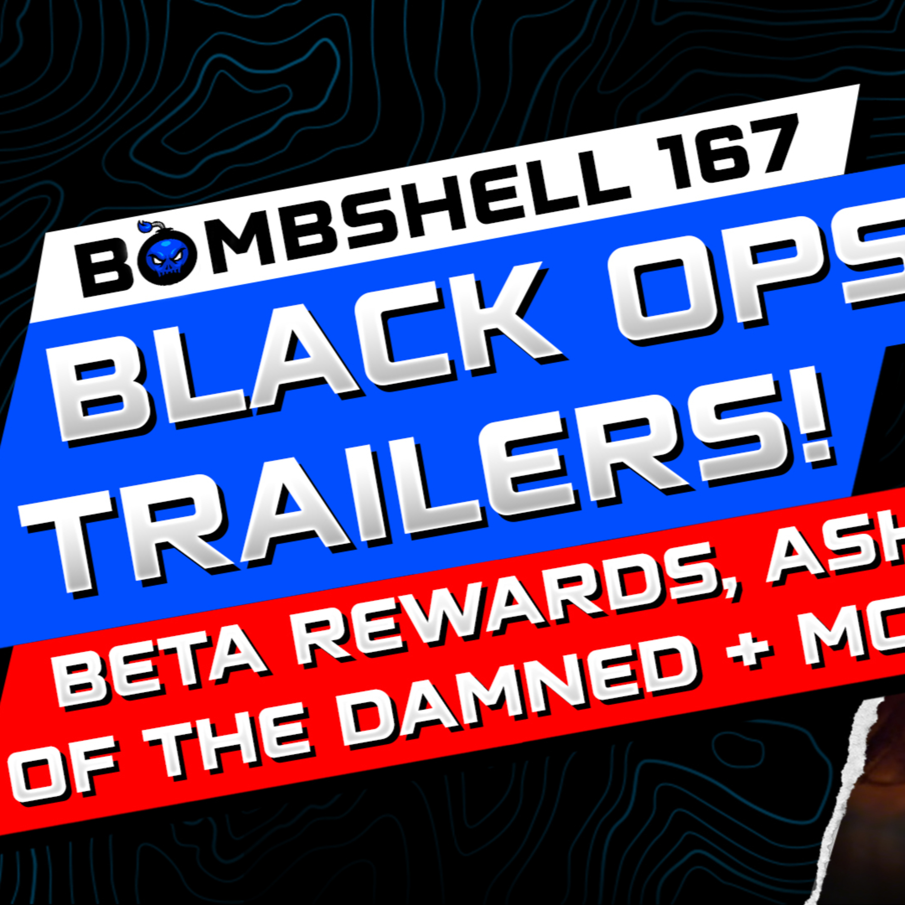 FULL BLACK OPS 7 GAMEPLAY TRAILERS, CUTSCENES, SURPRISES & SECRET REWARDS - BOMBSHELL EPISODE 167 FEATURING FAJARTY IN HOUSE episode artwork