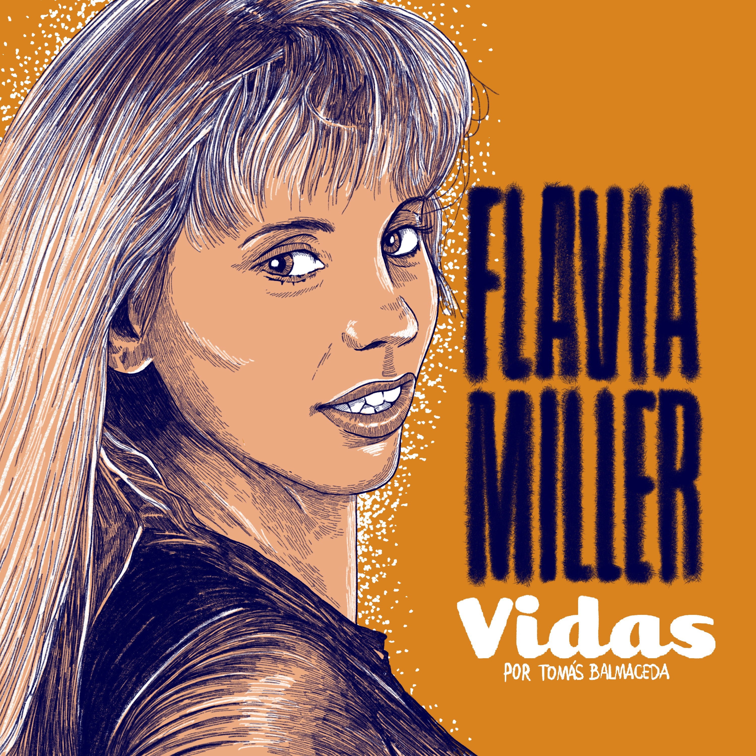 ”Vidas: Flavia Miller” Segunda parte