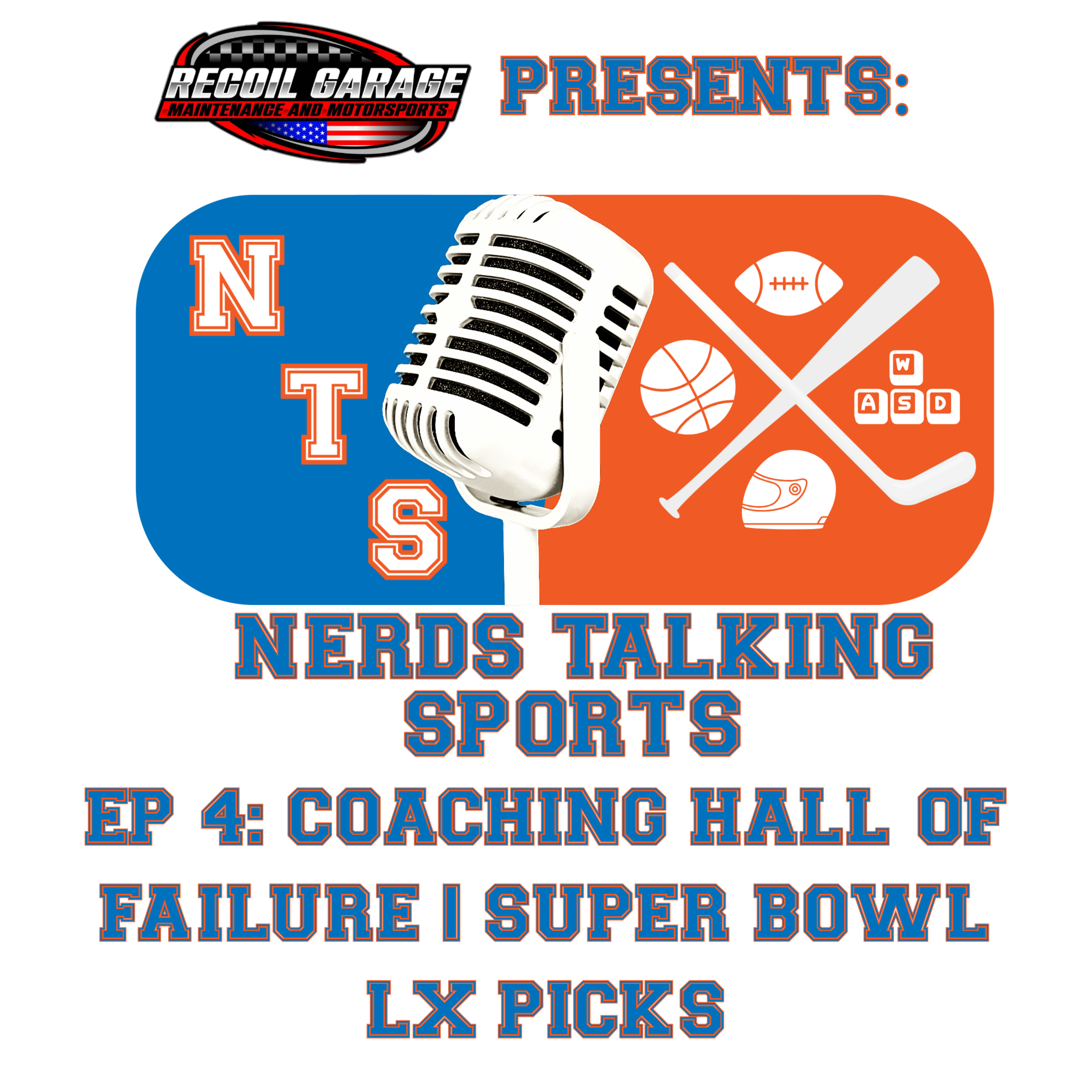 NTS EP 4: Coaching Hall of Failure | Super Bowl LX Picks