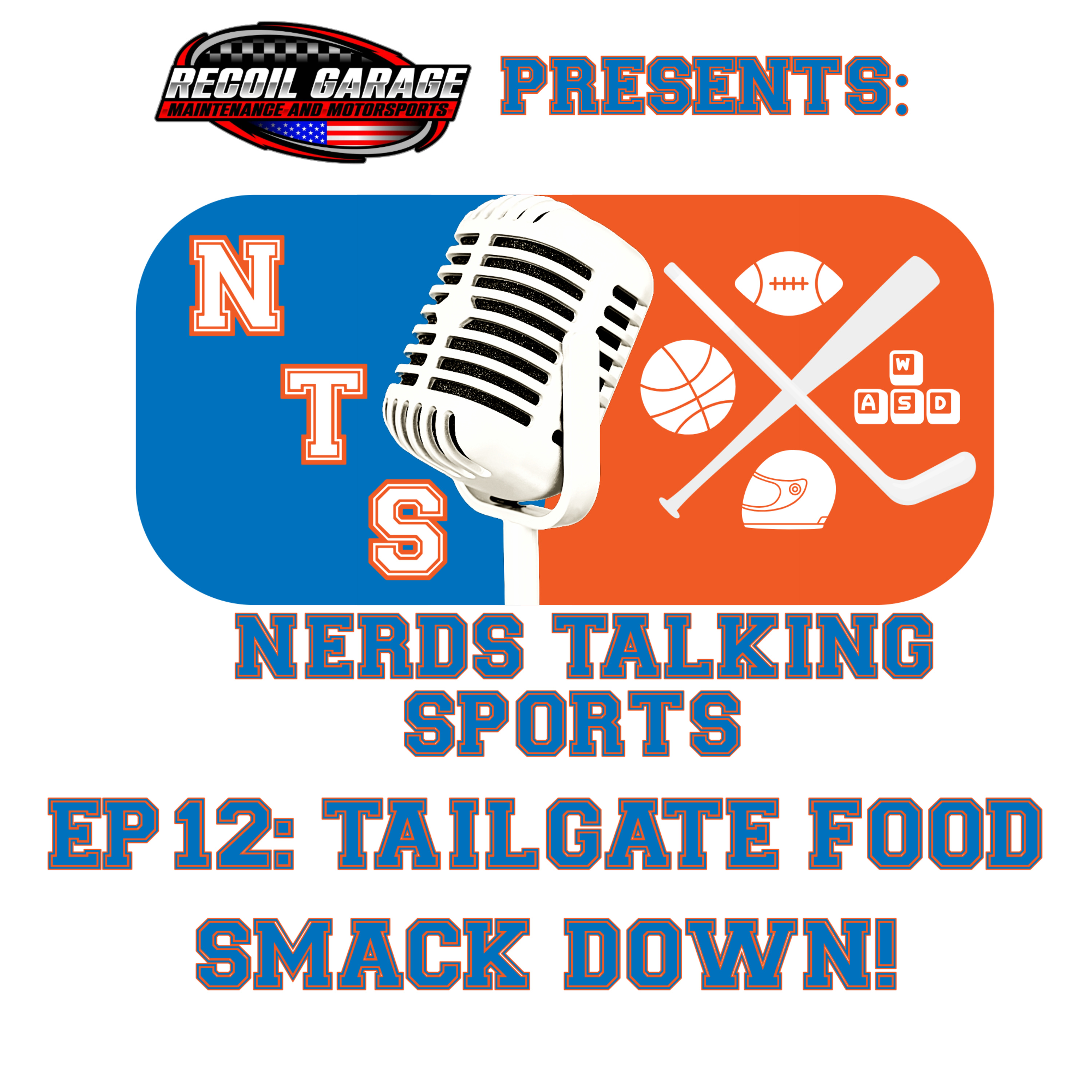 NTS EP: 12 TAILGATE FOOD SMACK DOWN!
