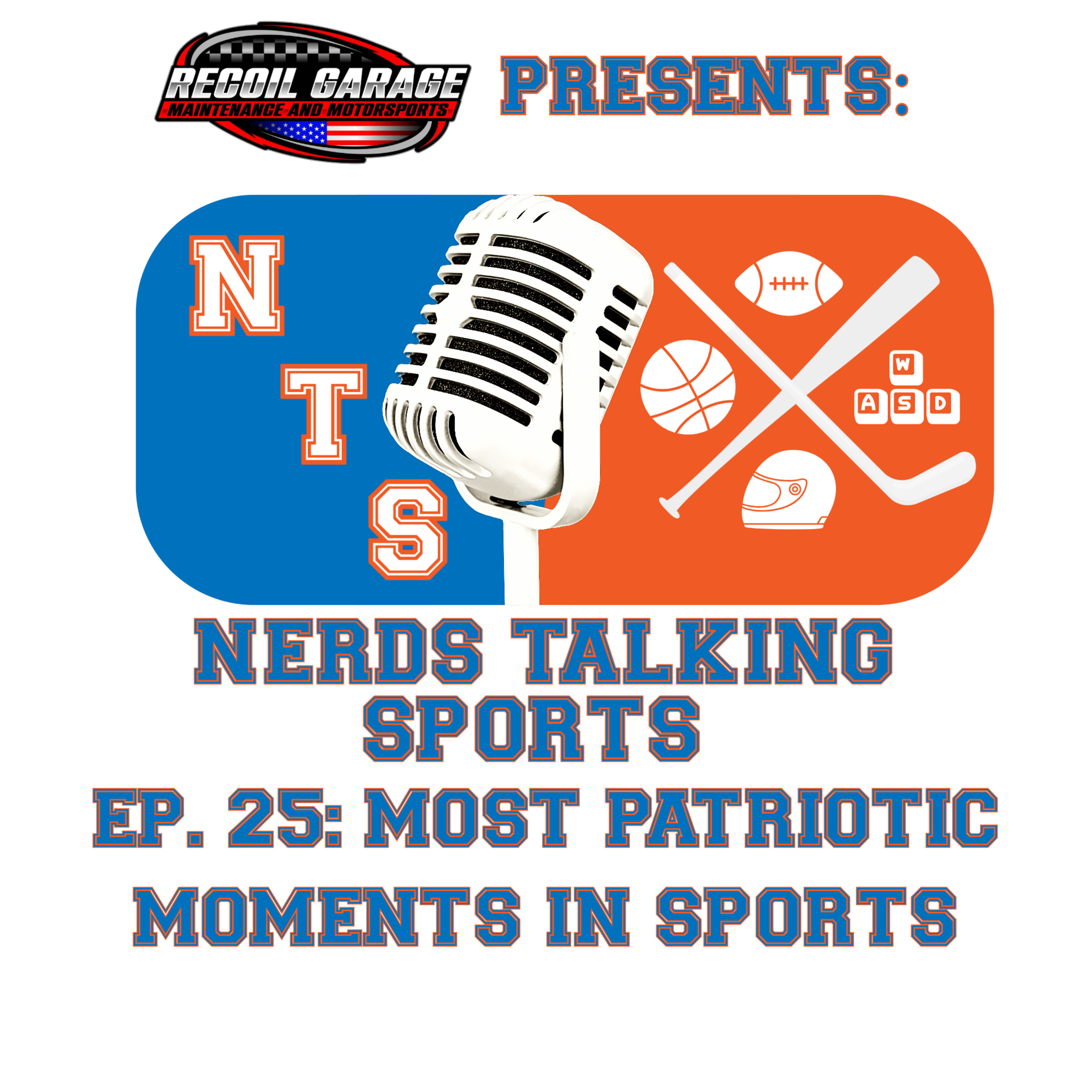 NTS EP. 25: Most Patriotic Moments In Sports