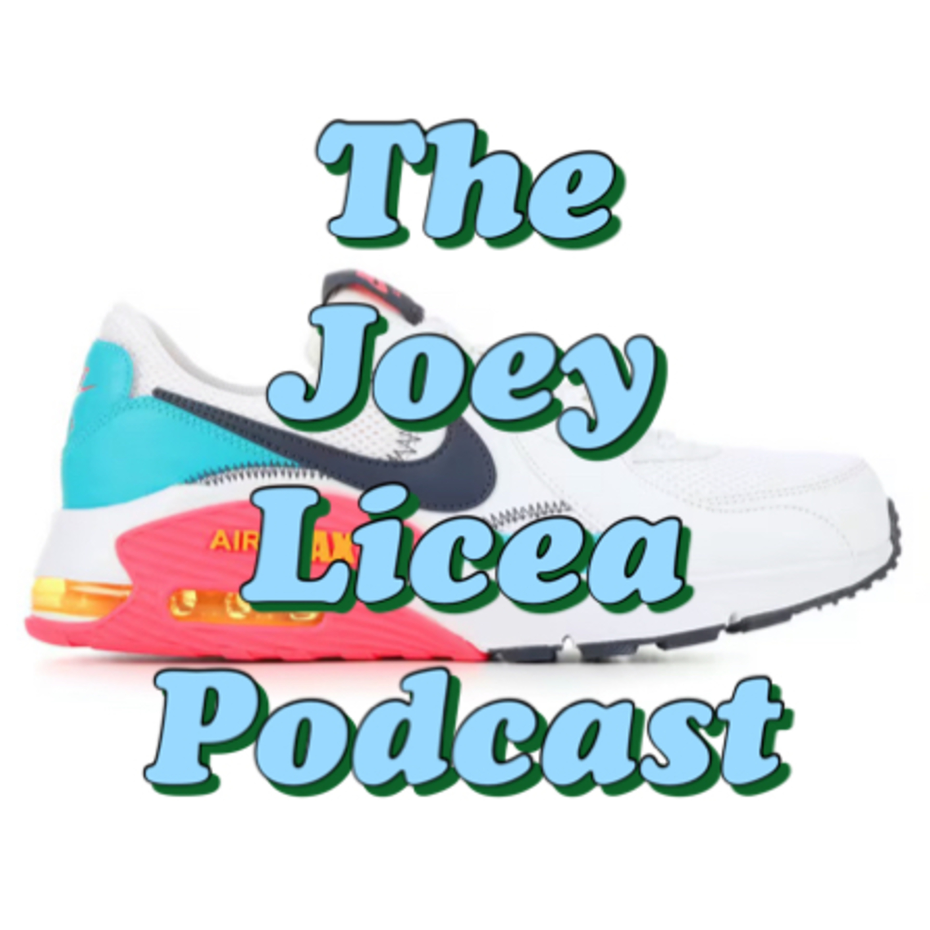 The Joey Licea Podcast