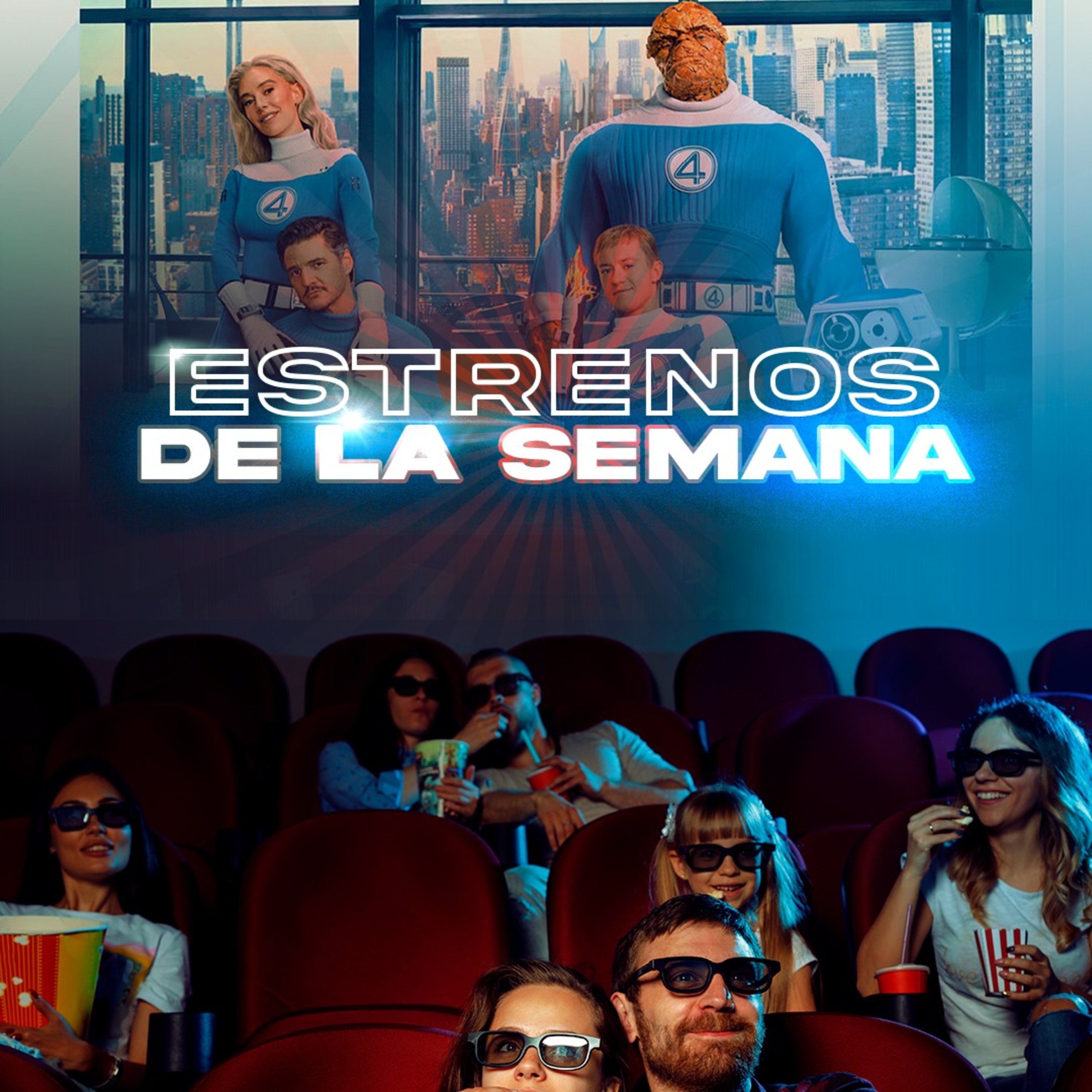 Jueves de Estrenos 24/07/25 | Columna Cinemark Hoyts | Cuatro Fantásticos Primeros Pasos episode artwork