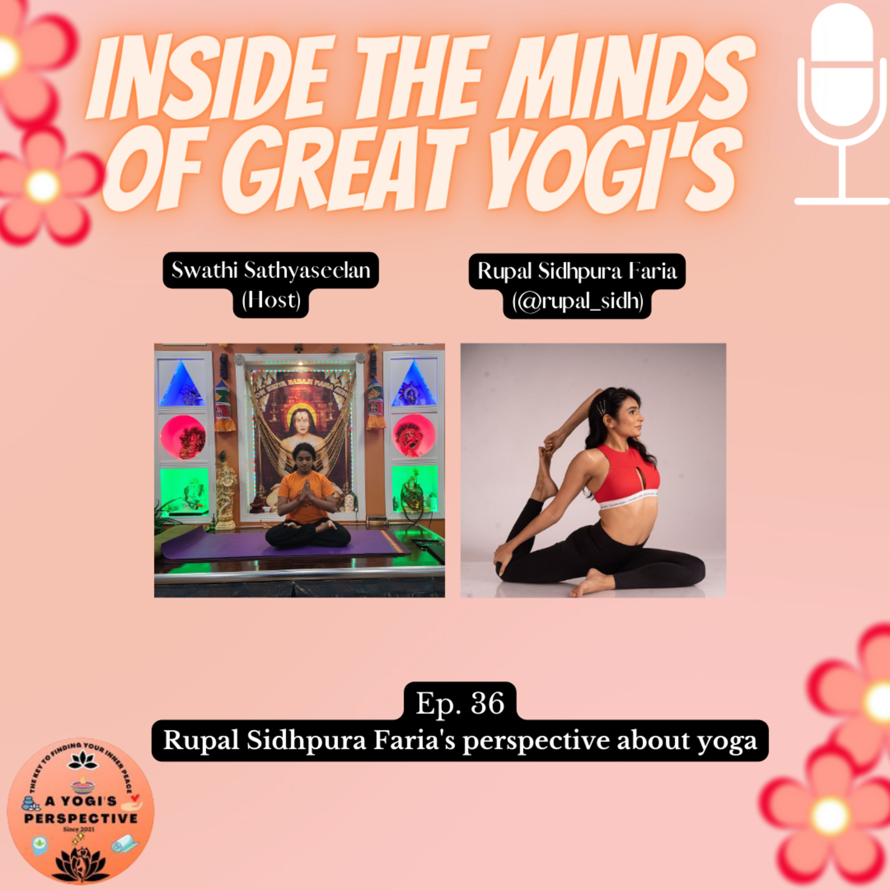 Inside the minds of great yogi's ft. Rupal Sidhpura Faria 🌸  episode artwork