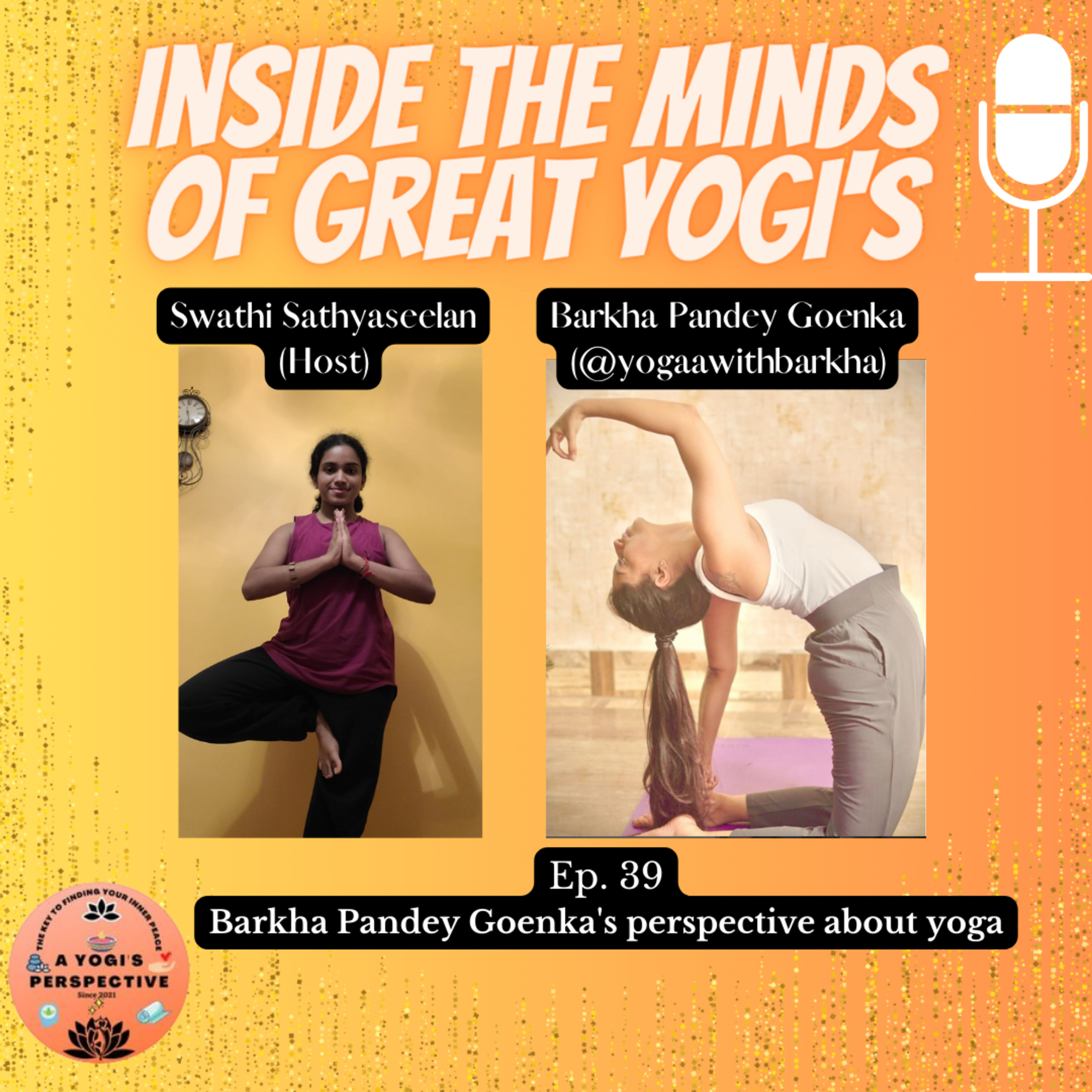 Inside the minds of great yogi's ft. Barkha Pandey Goenka 🧡 episode artwork