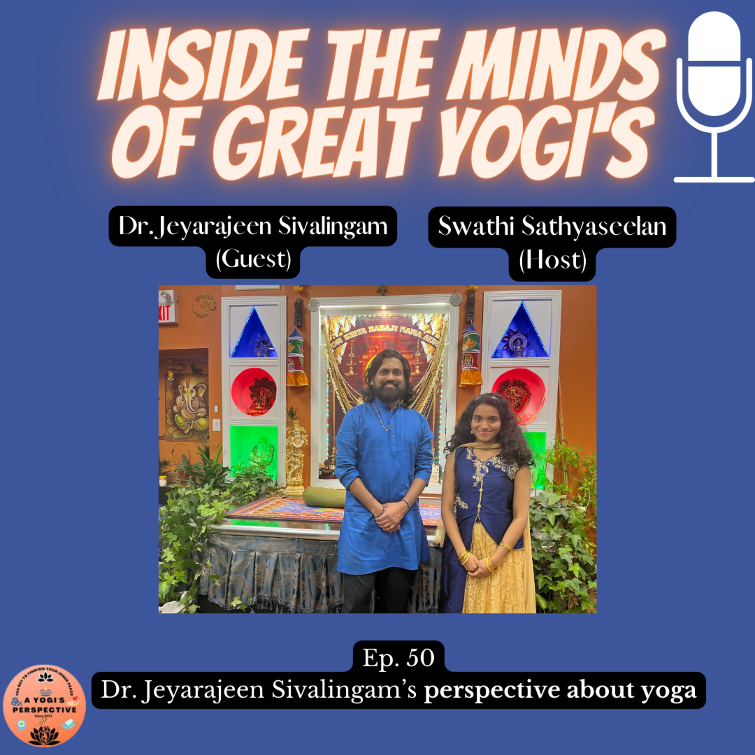 Inside the minds of great yogi's ft. Dr. Jeyarajeen Sivalingam episode artwork