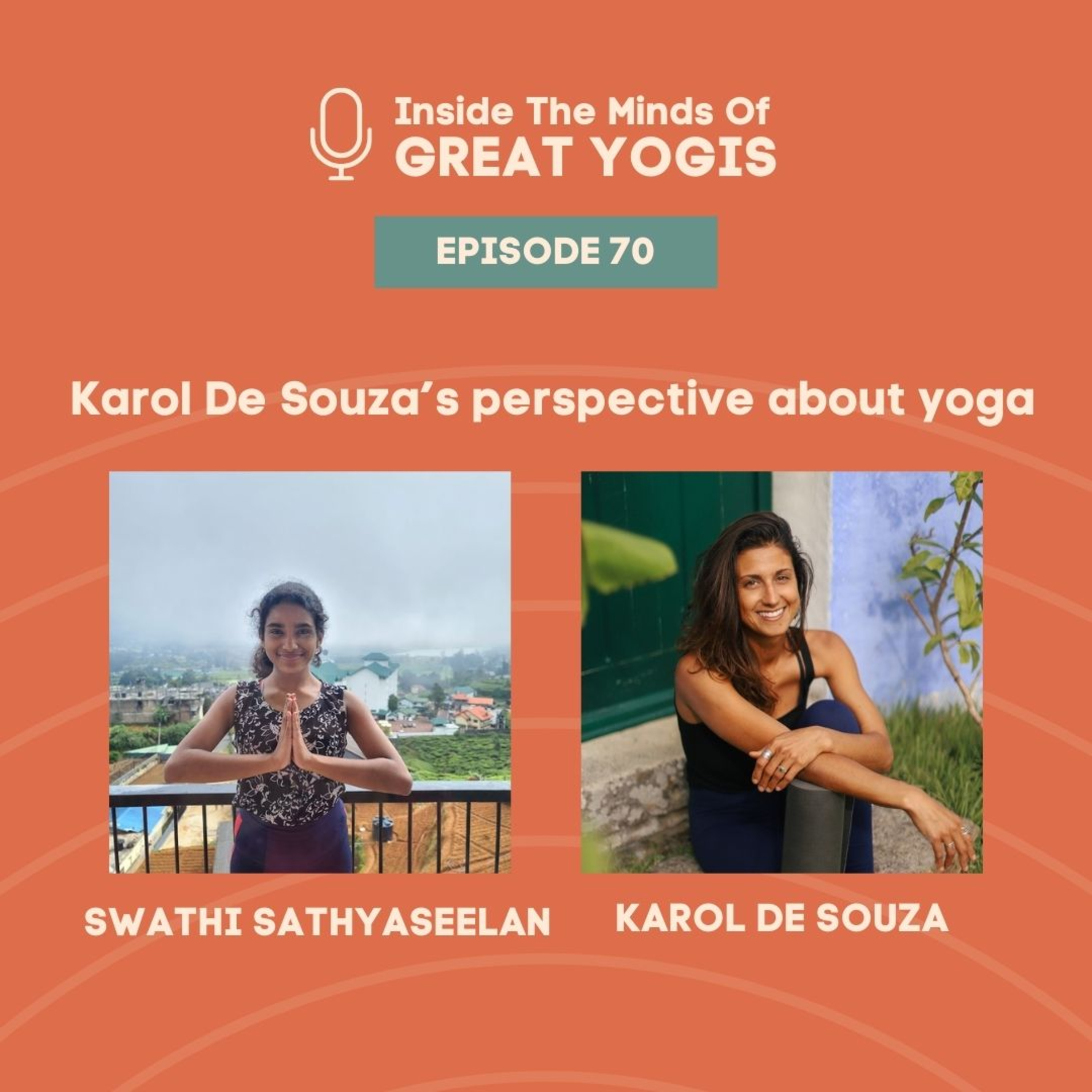 Inside the minds of great yogi's ft. Karol De souza episode artwork