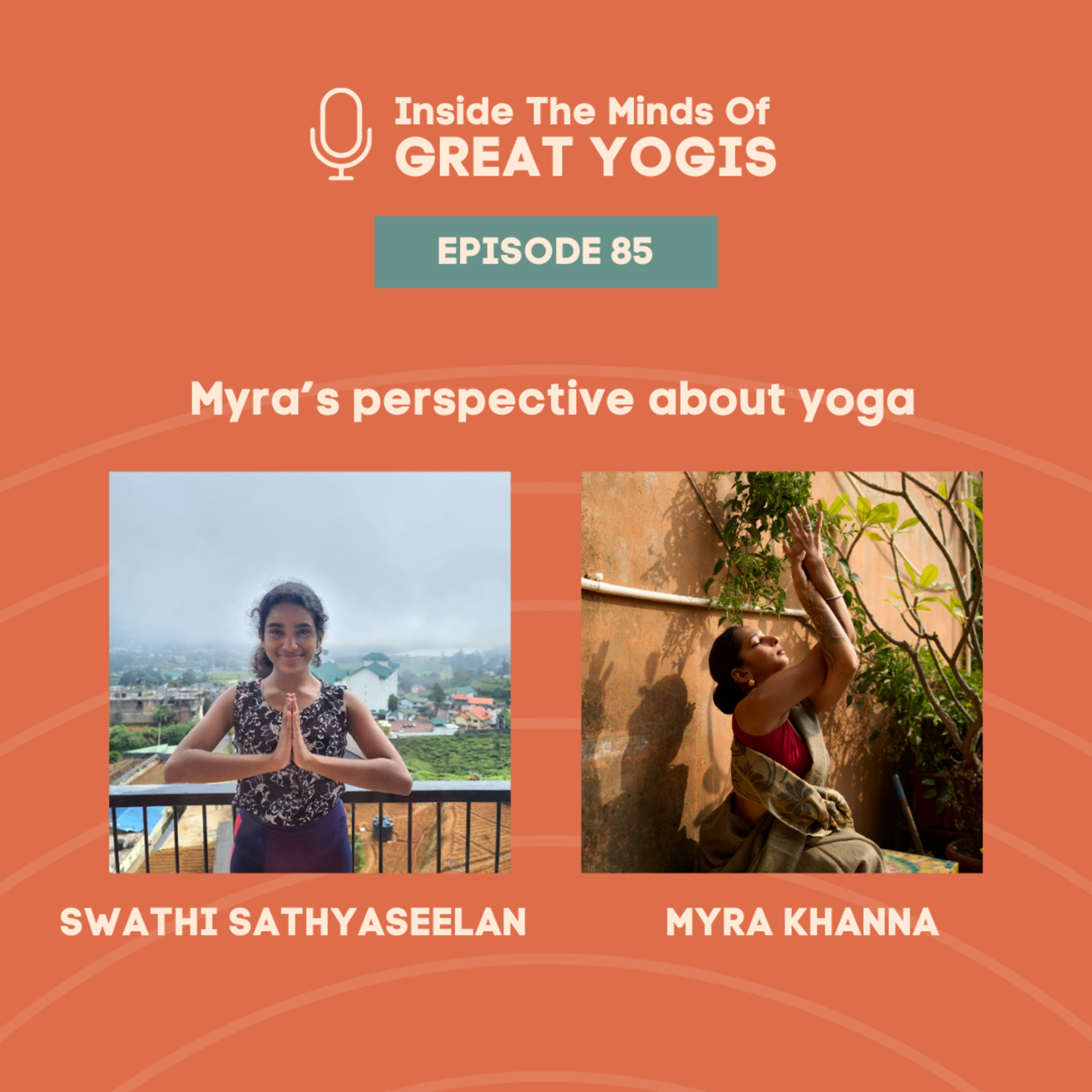 Inside the minds of great yogis ft. Myra Khanna episode artwork