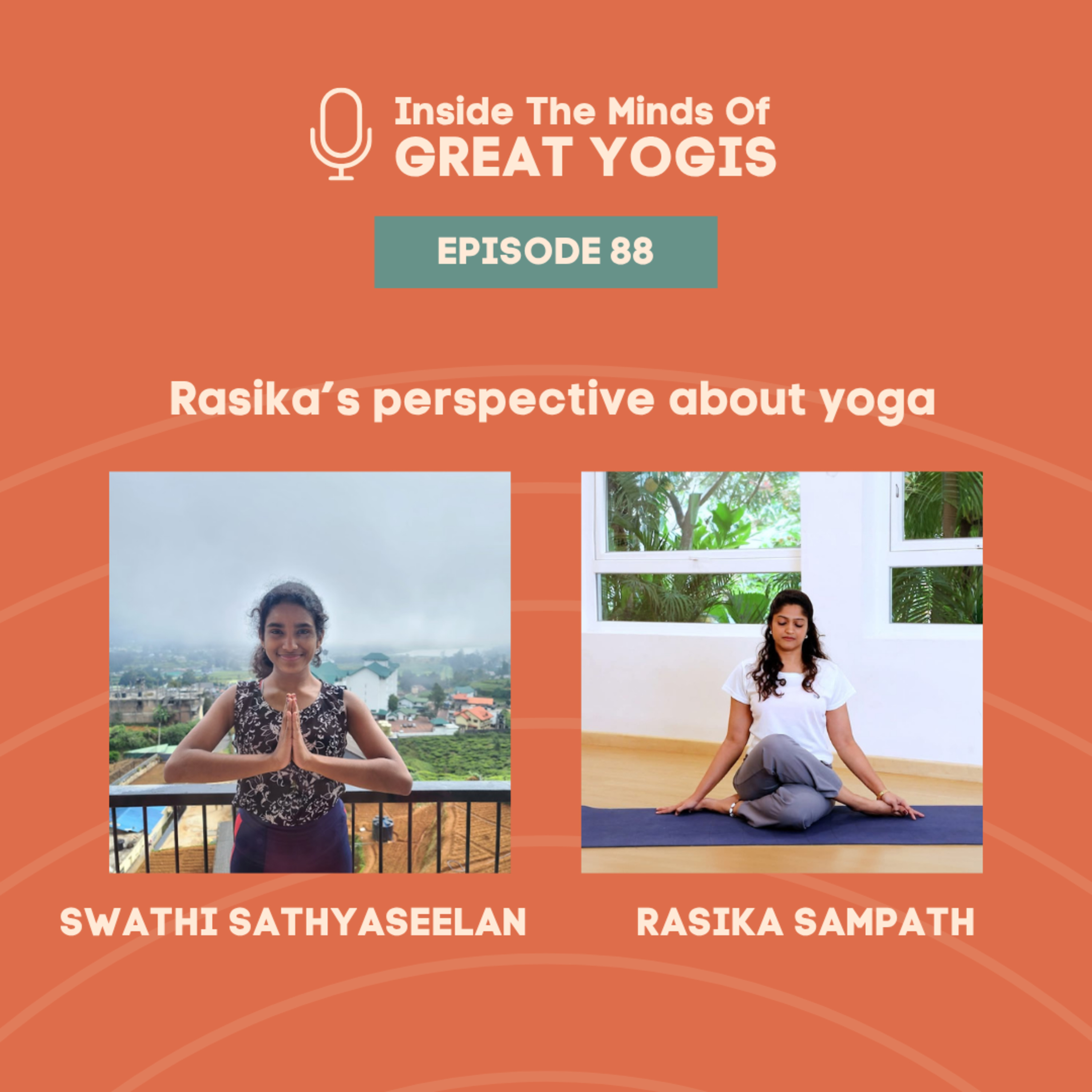 Inside the minds of great yogis ft. Rasika Sampath episode artwork