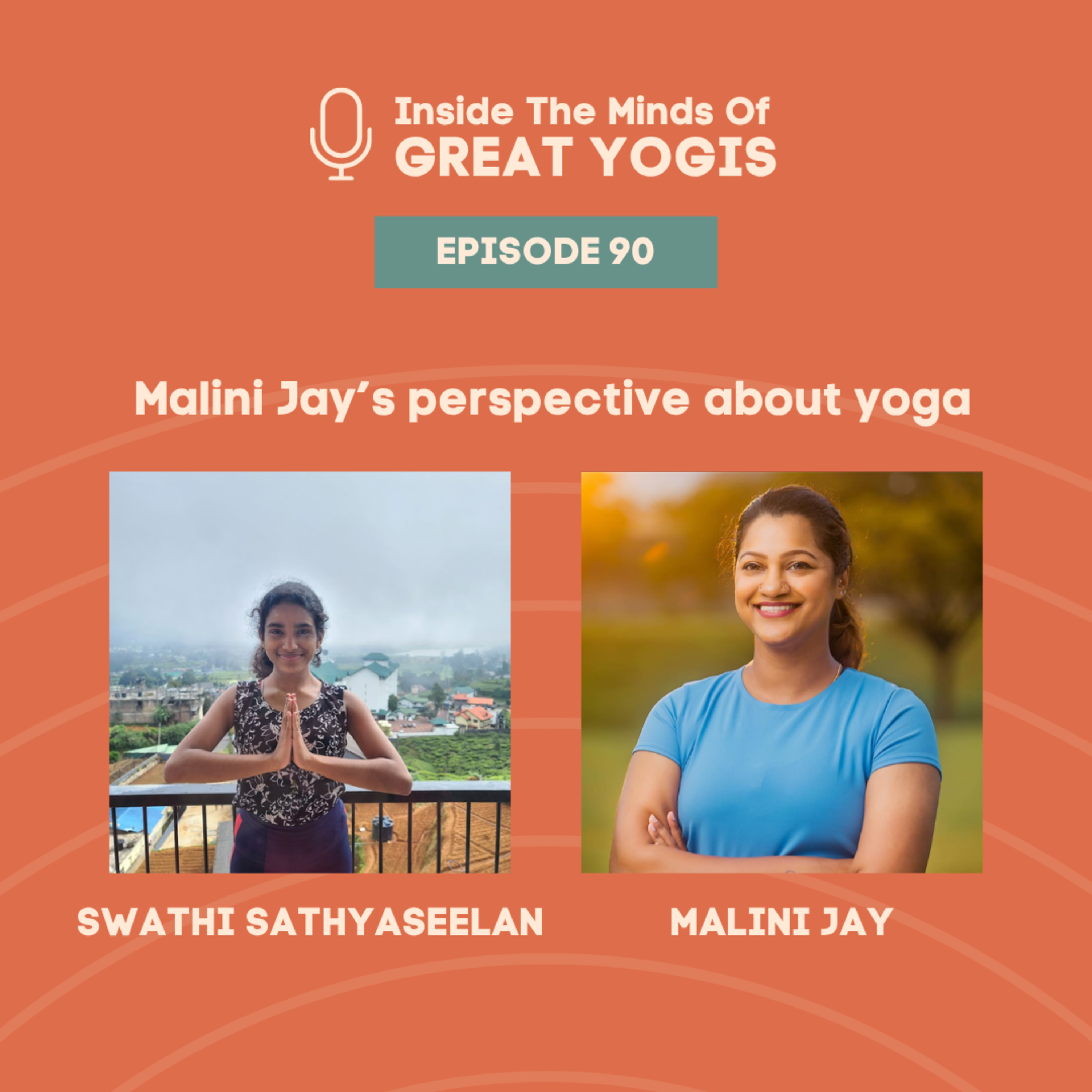 Inside the minds of great yogis ft. Malini Jay episode artwork