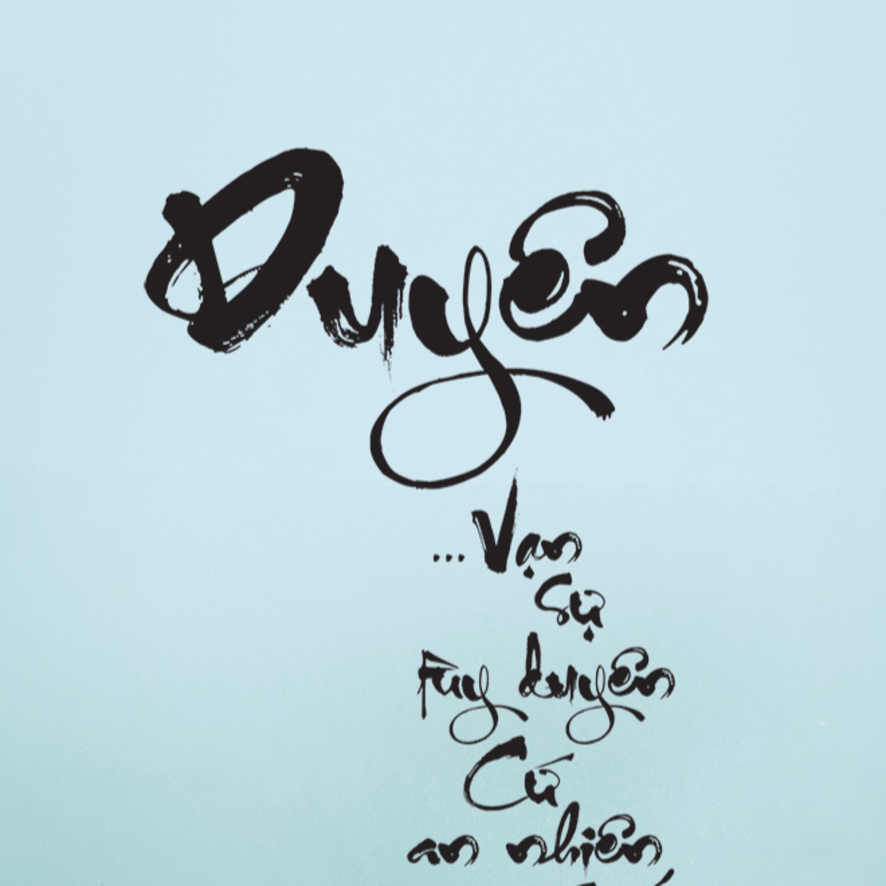 VẠN SỰ TUỲ DUYÊN