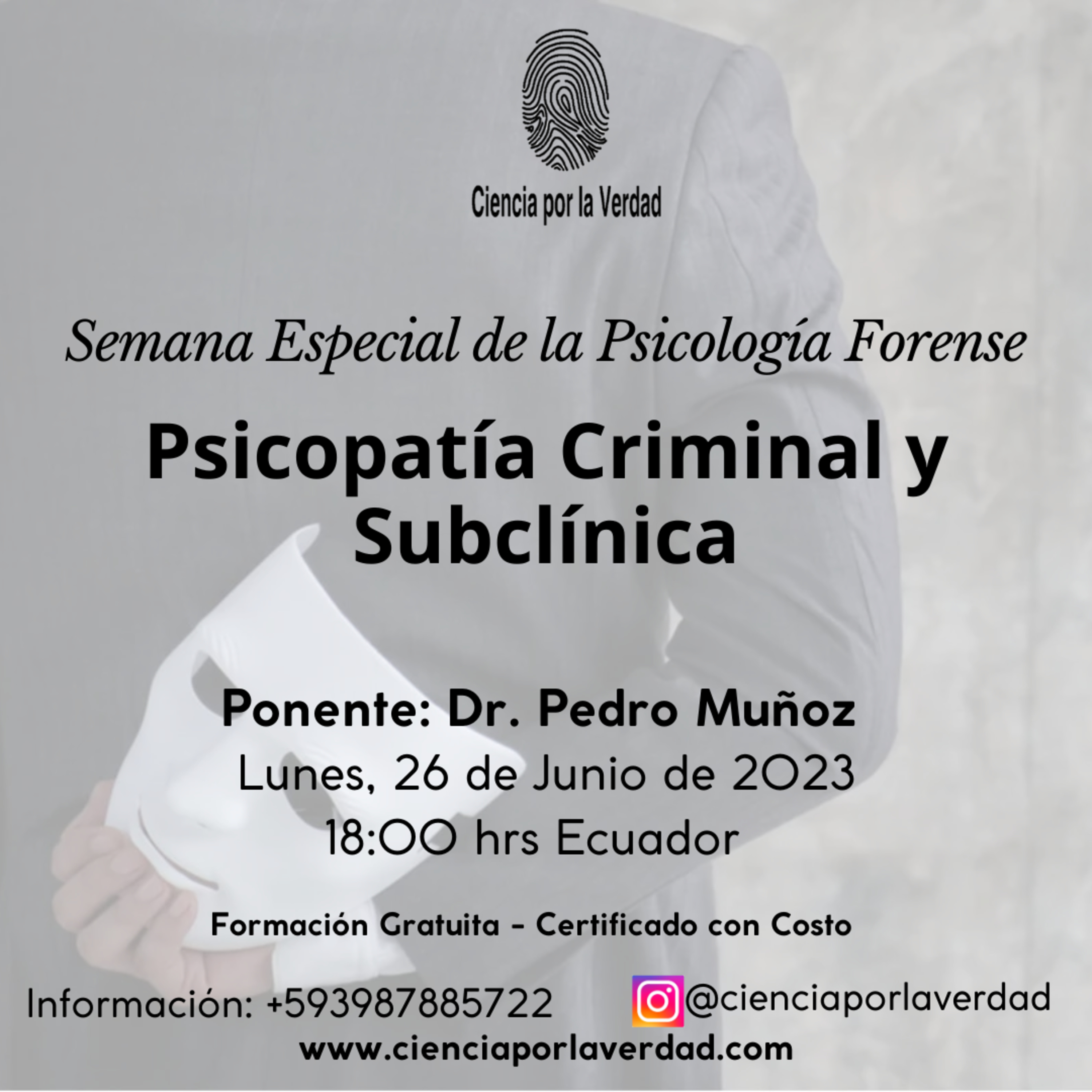 Semana Especial de la Psicología Forense -Psicopatía Criminal y Subclínica